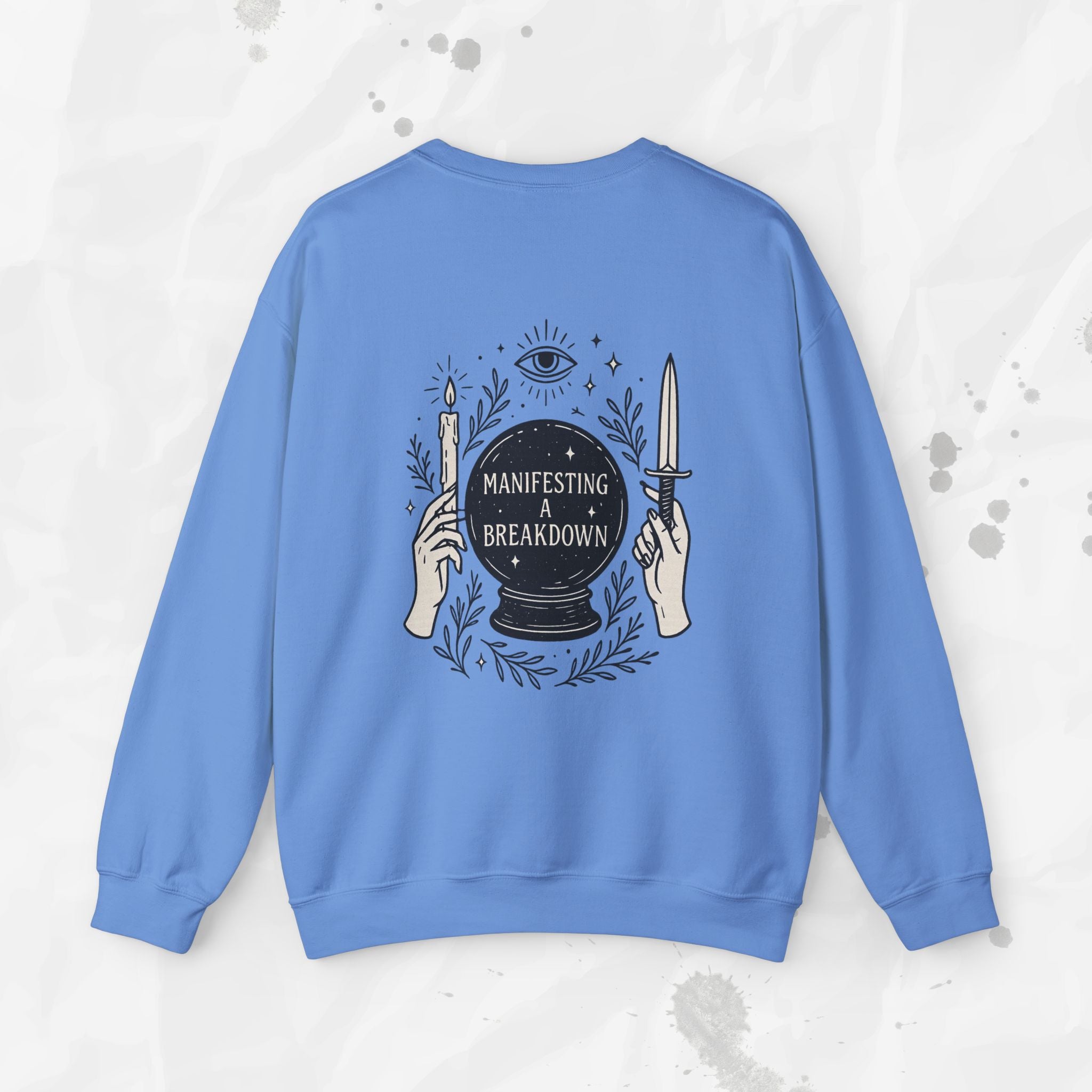 Manifesting a Breakdown - Crewneck Sweatshirt