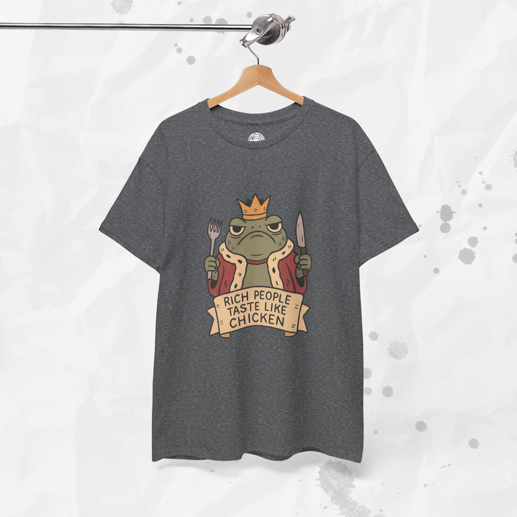 Rich People Taste Like Chicken – T-Shirt
