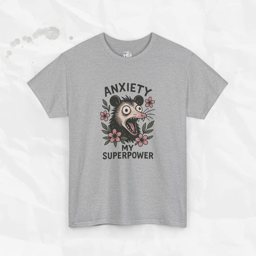 L'anxiété est mon super-pouvoir – T-shirt