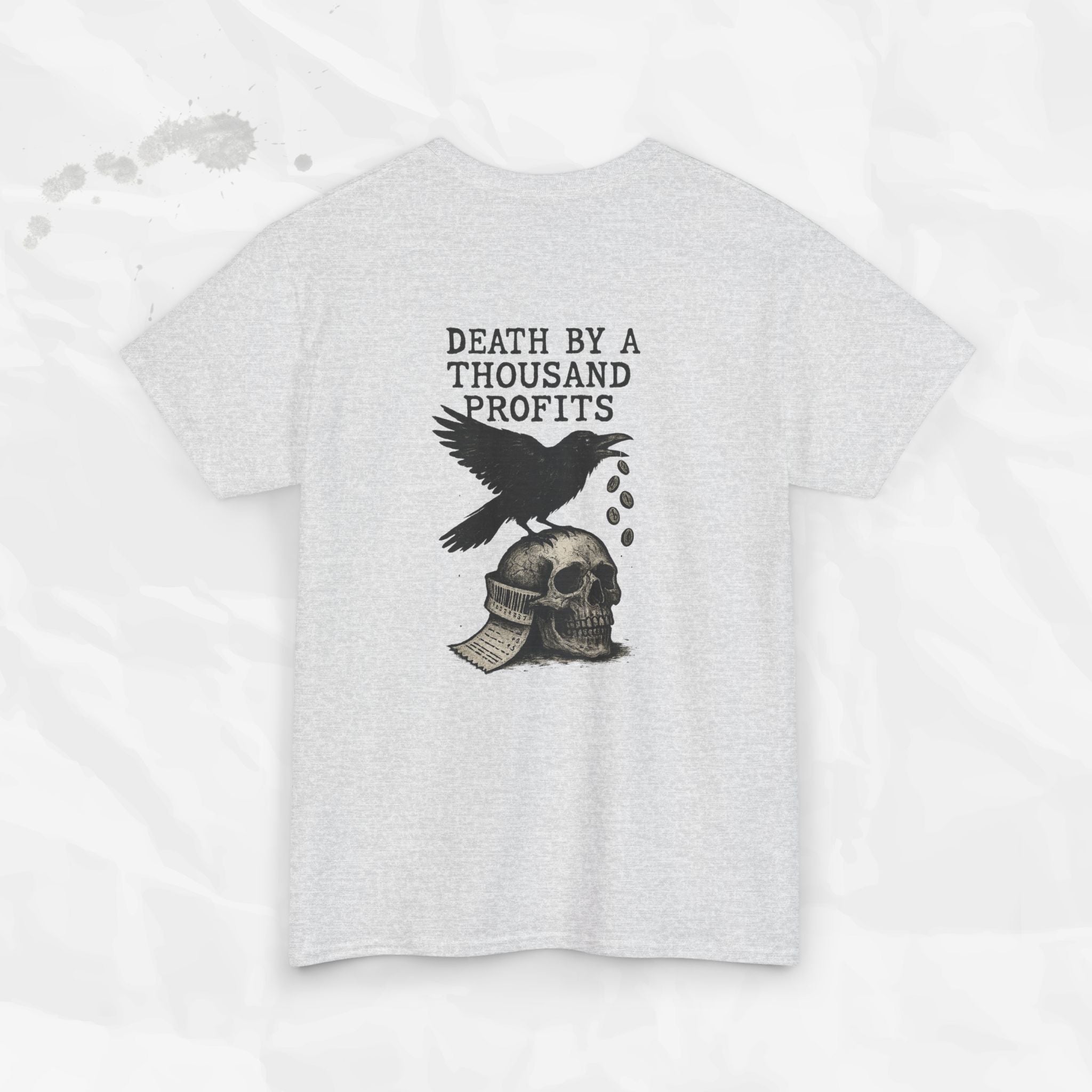 Death by a Thousand Profits - T-Shirt