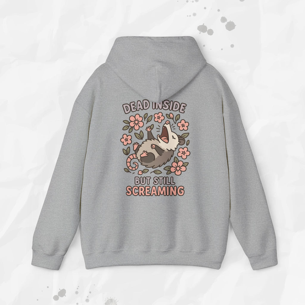 Dead Inside but Still Screaming – Hoodie