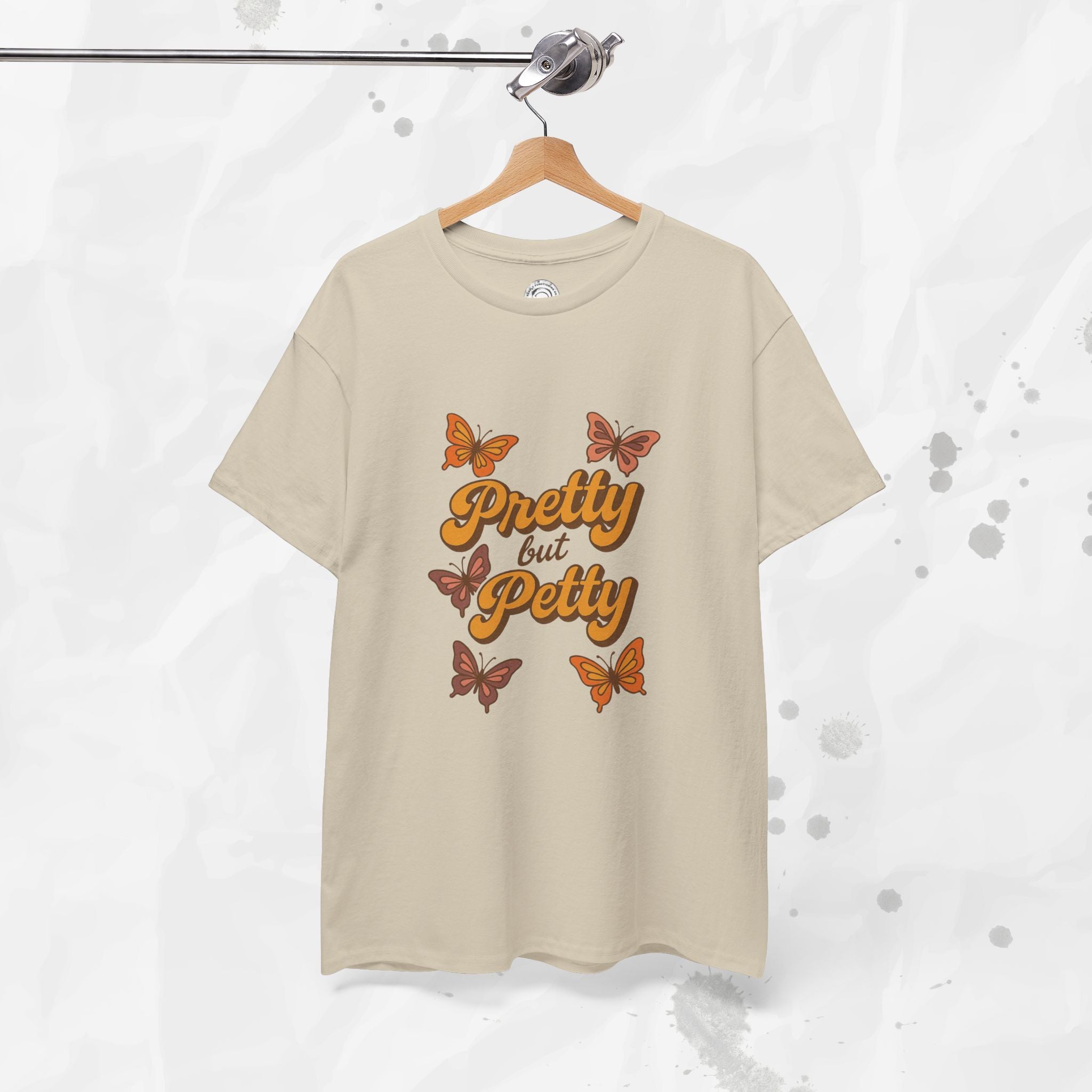 Pretty but Petty - T-Shirt
