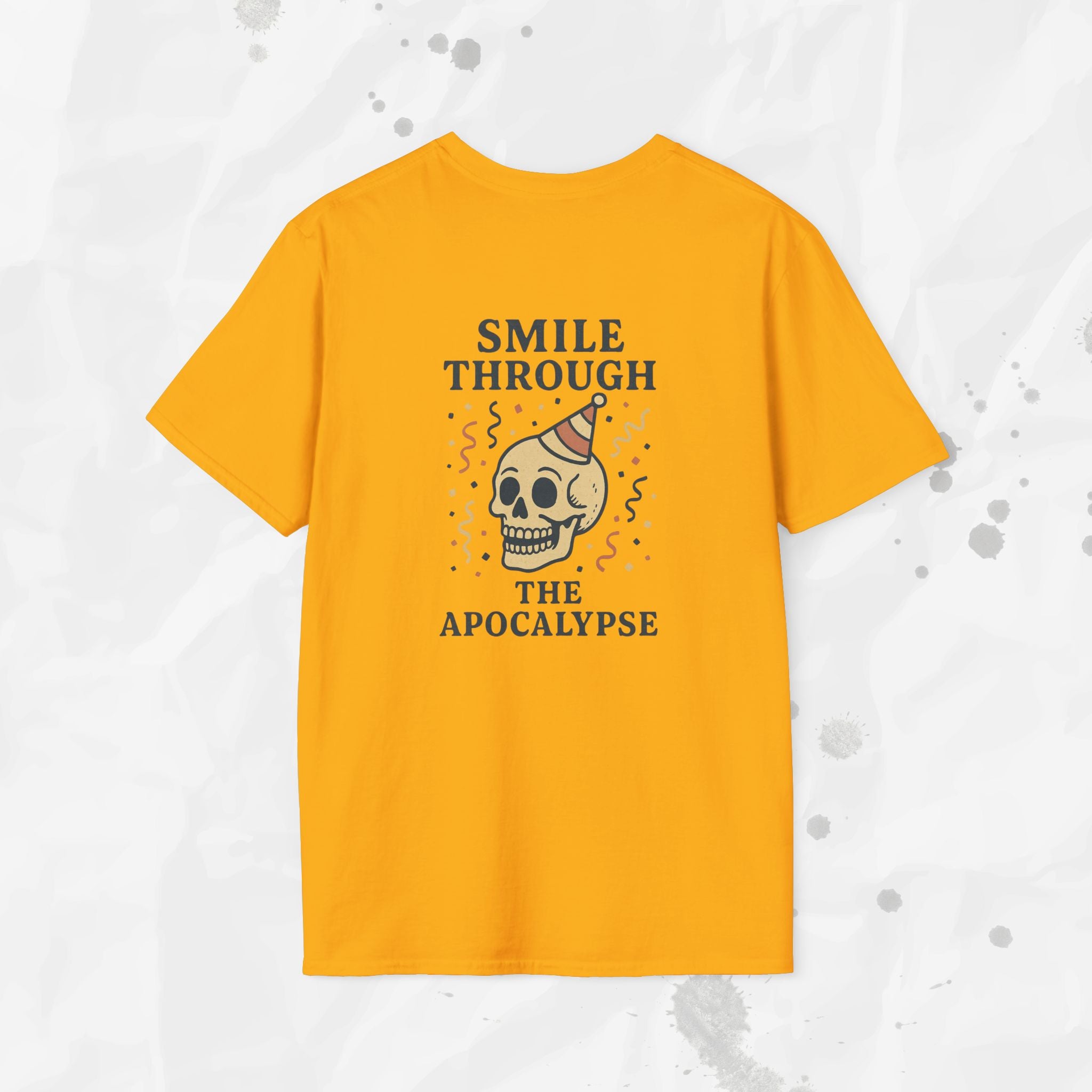 Smile Through the Apocalypse - T-Shirt