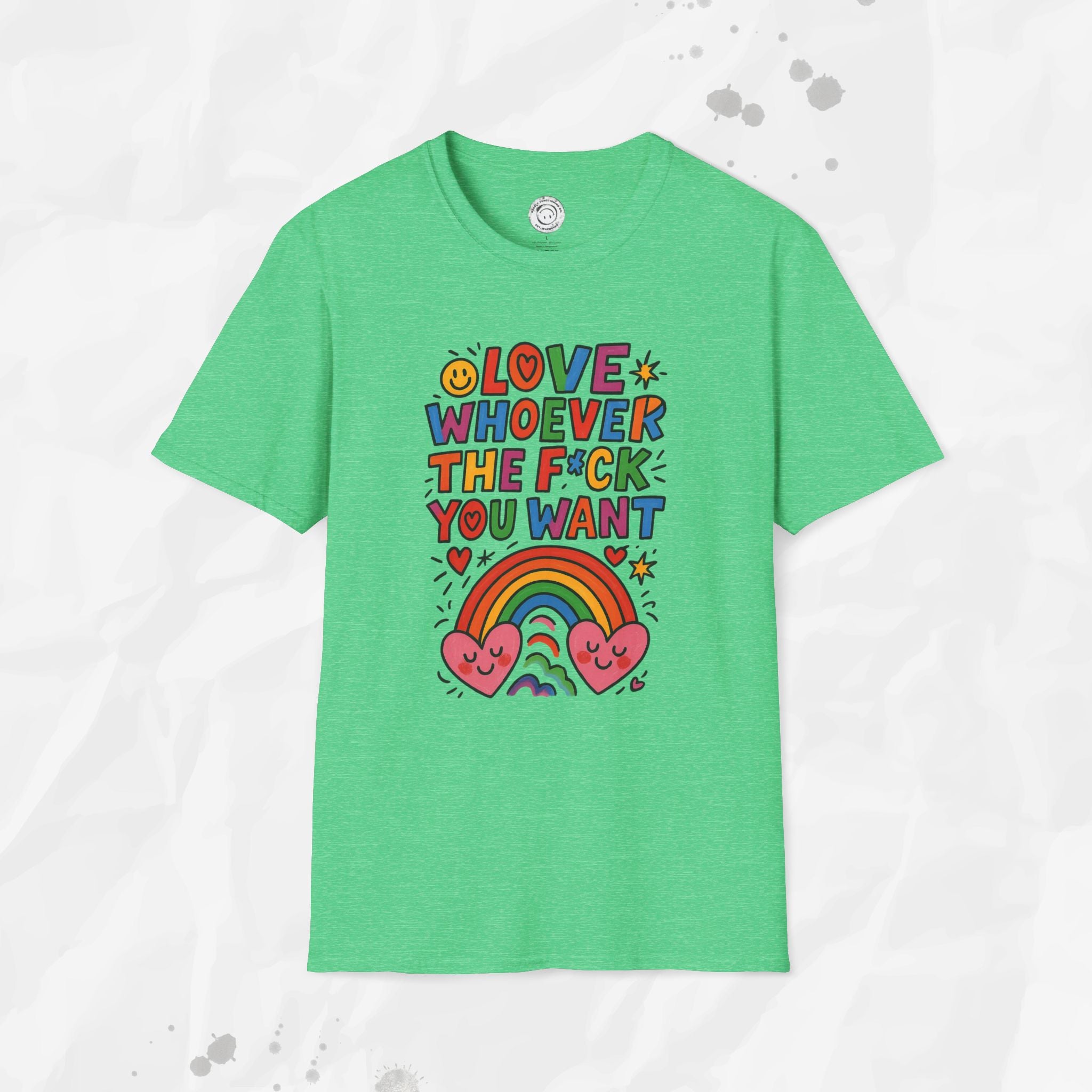 Love Whoever The F*ck You Want - T-Shirt