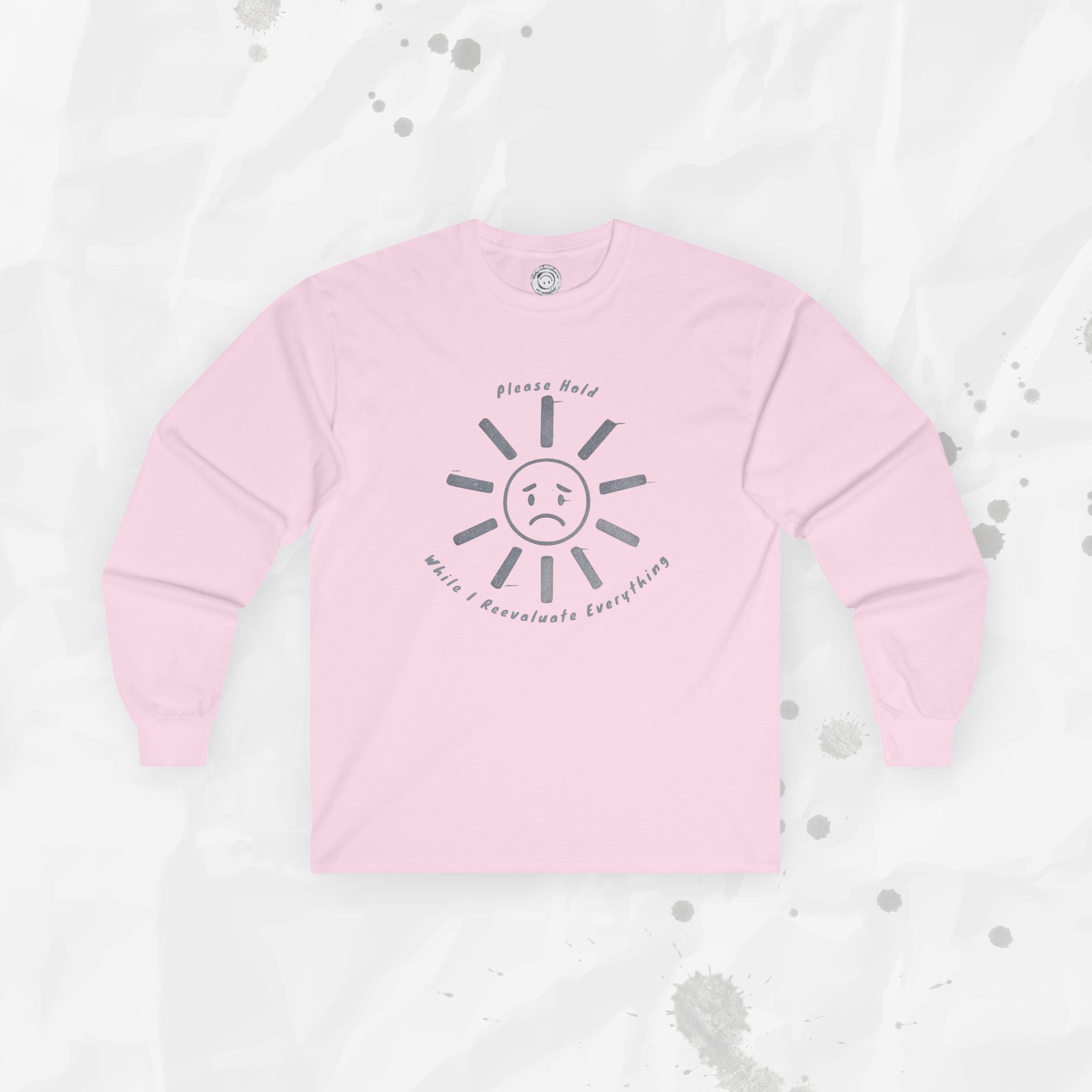 Please Hold - Long Sleeve T-Shirt