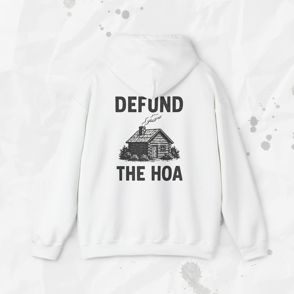 Defund the HOA – Hoodie