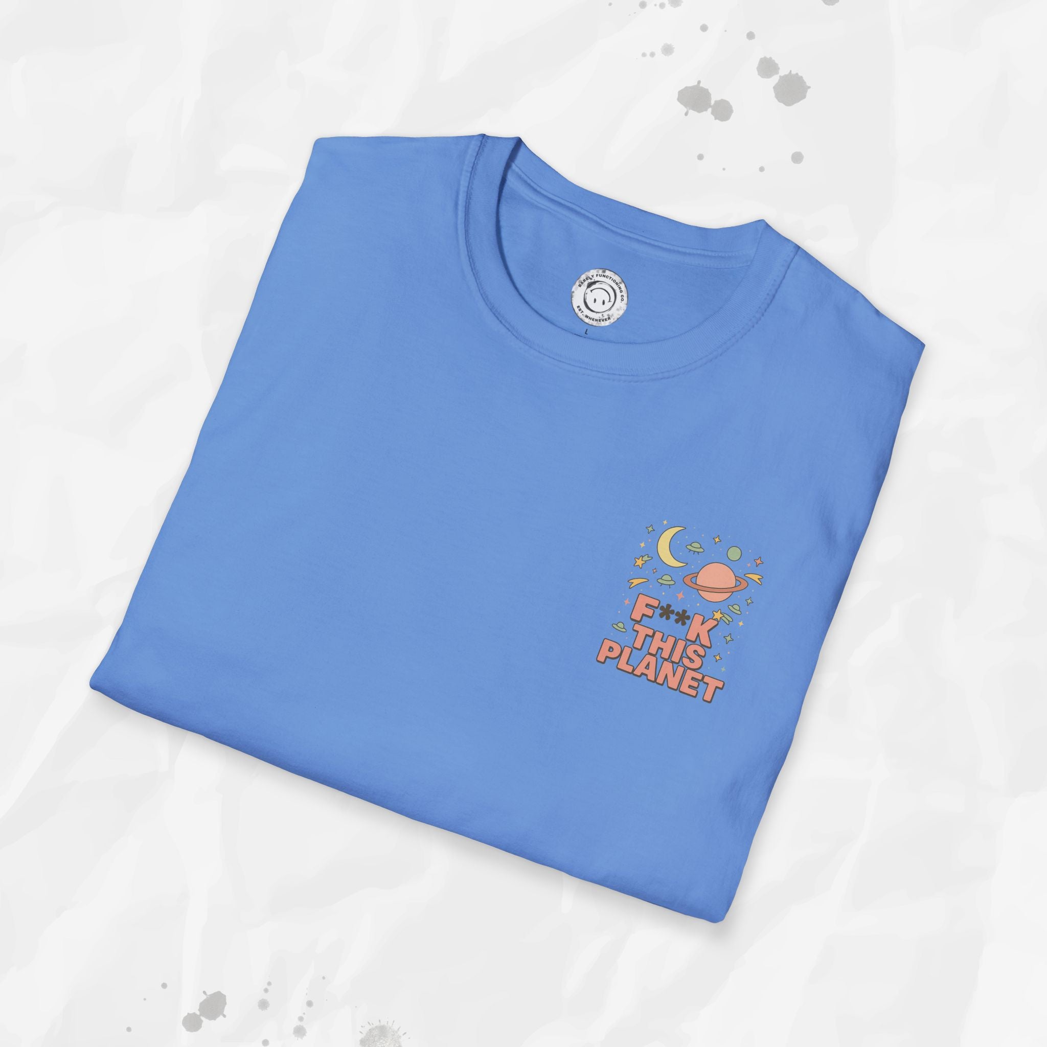F*ck This Planet - T-Shirt