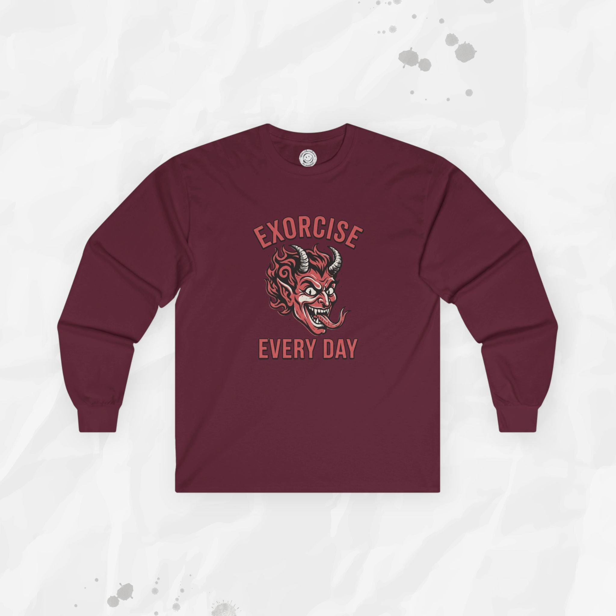 Exorcise Every Day – Long Sleeve T-Shirt