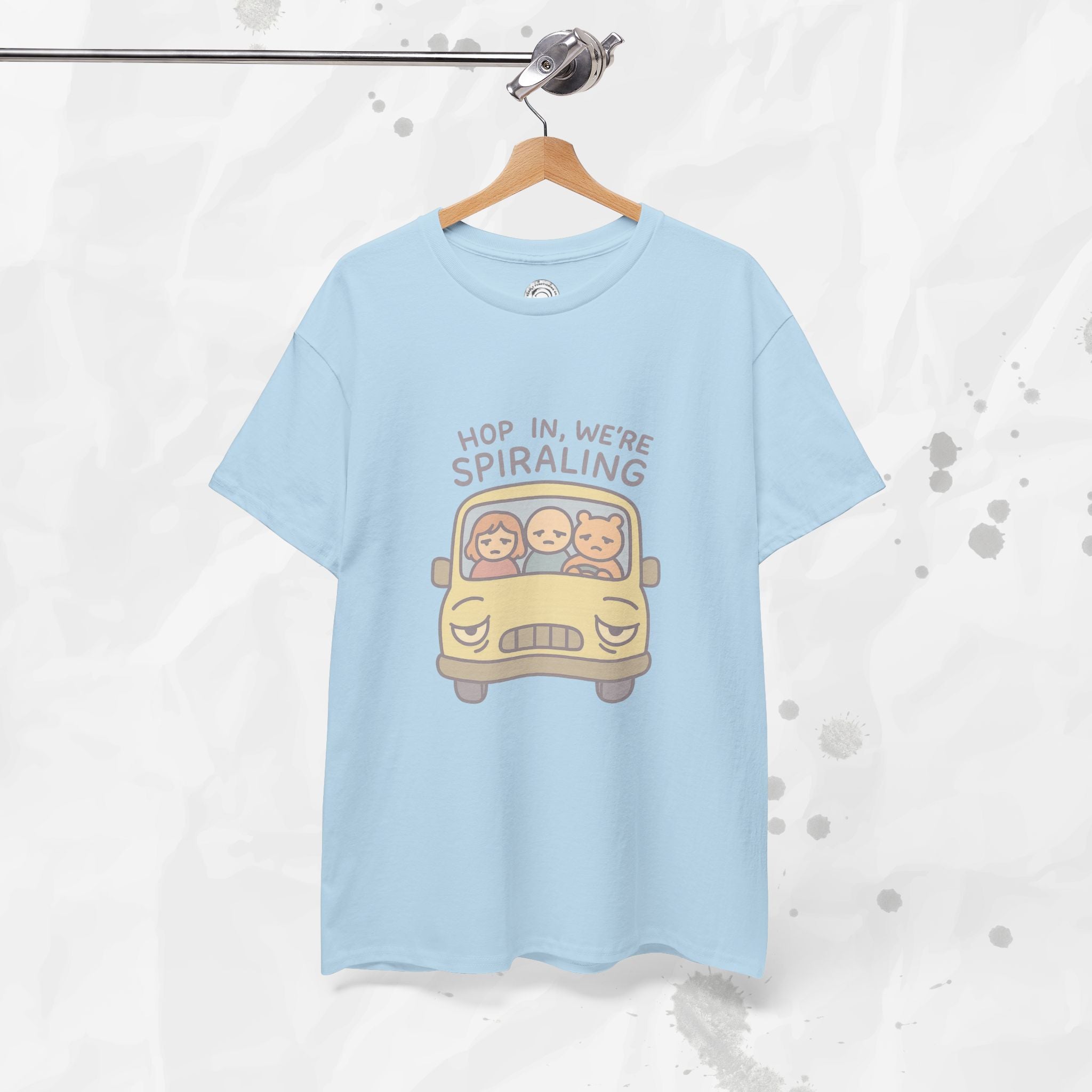 Hop In We're Spiraling - T-Shirt