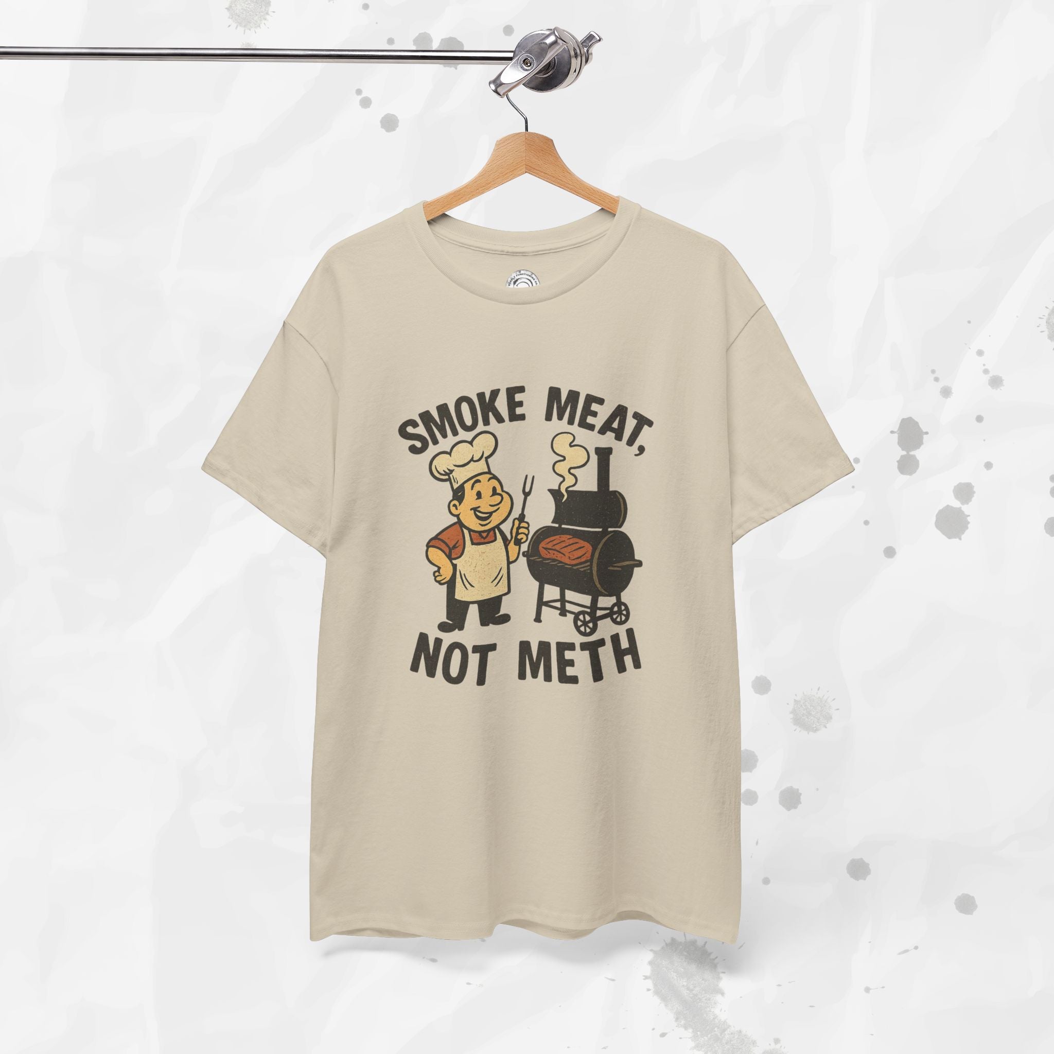 Smoke Meat Not Meth – T Shirt