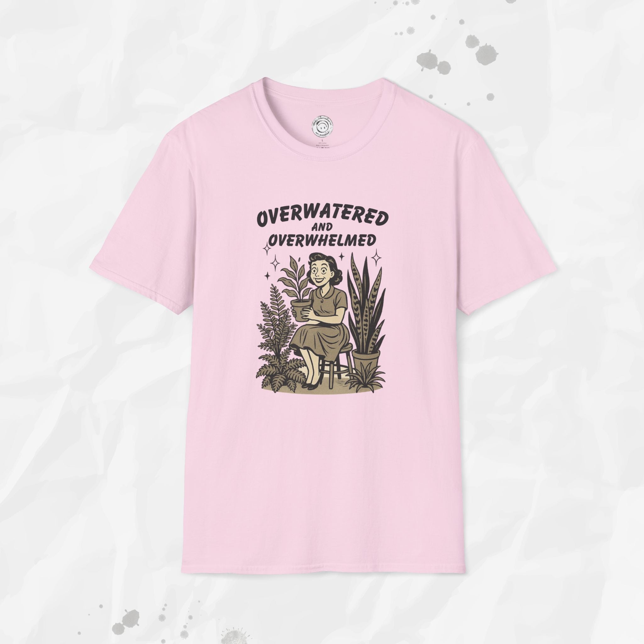 Overwatered and Overwhelmed - T-Shirt