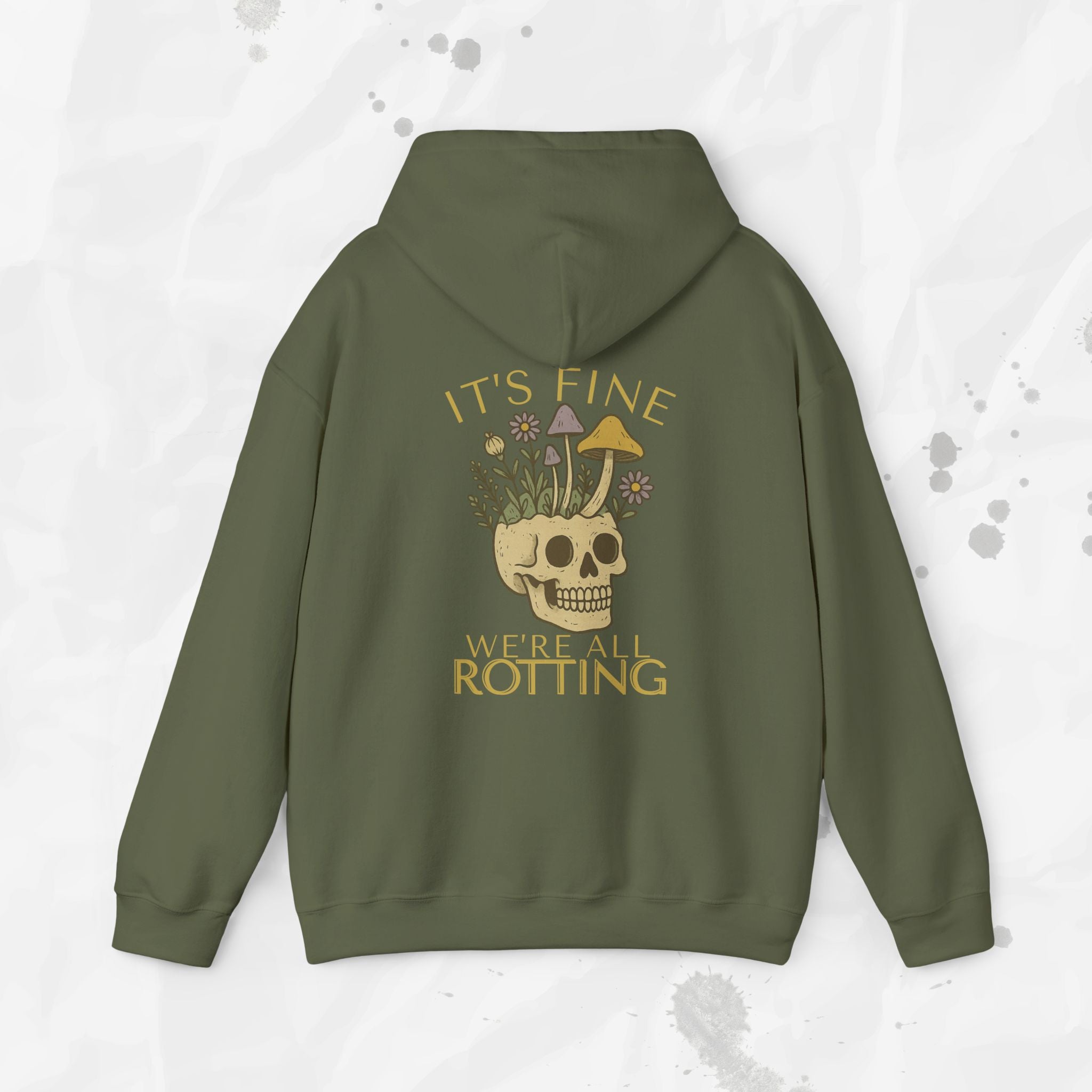 It's Fine We're All Rotting - Hoodie