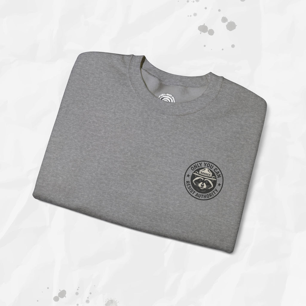 Only You Can Resist Authority – Crewneck Sweatshirt (Pocket Print)
