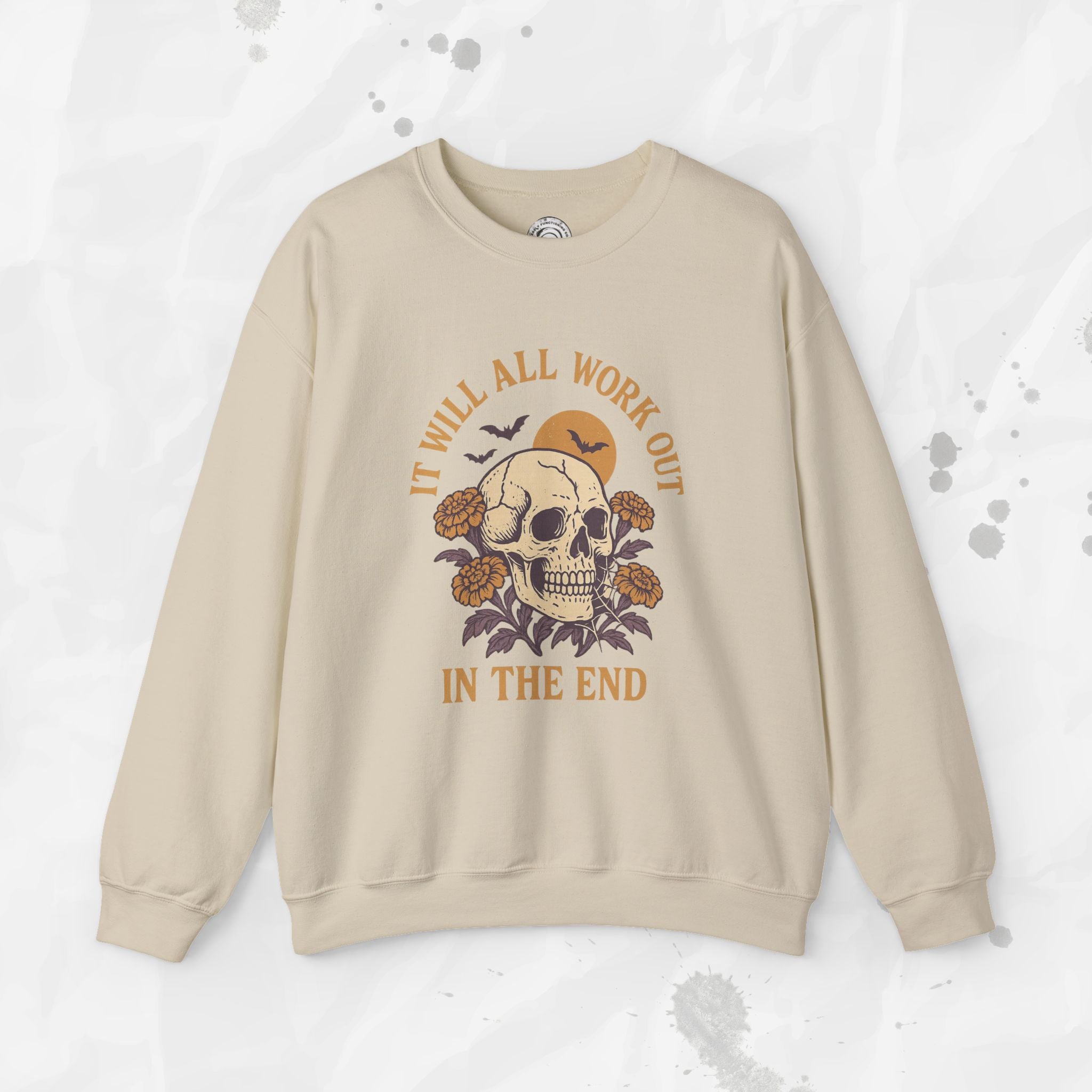 It Will All Work Out - Crewneck Sweatshirt