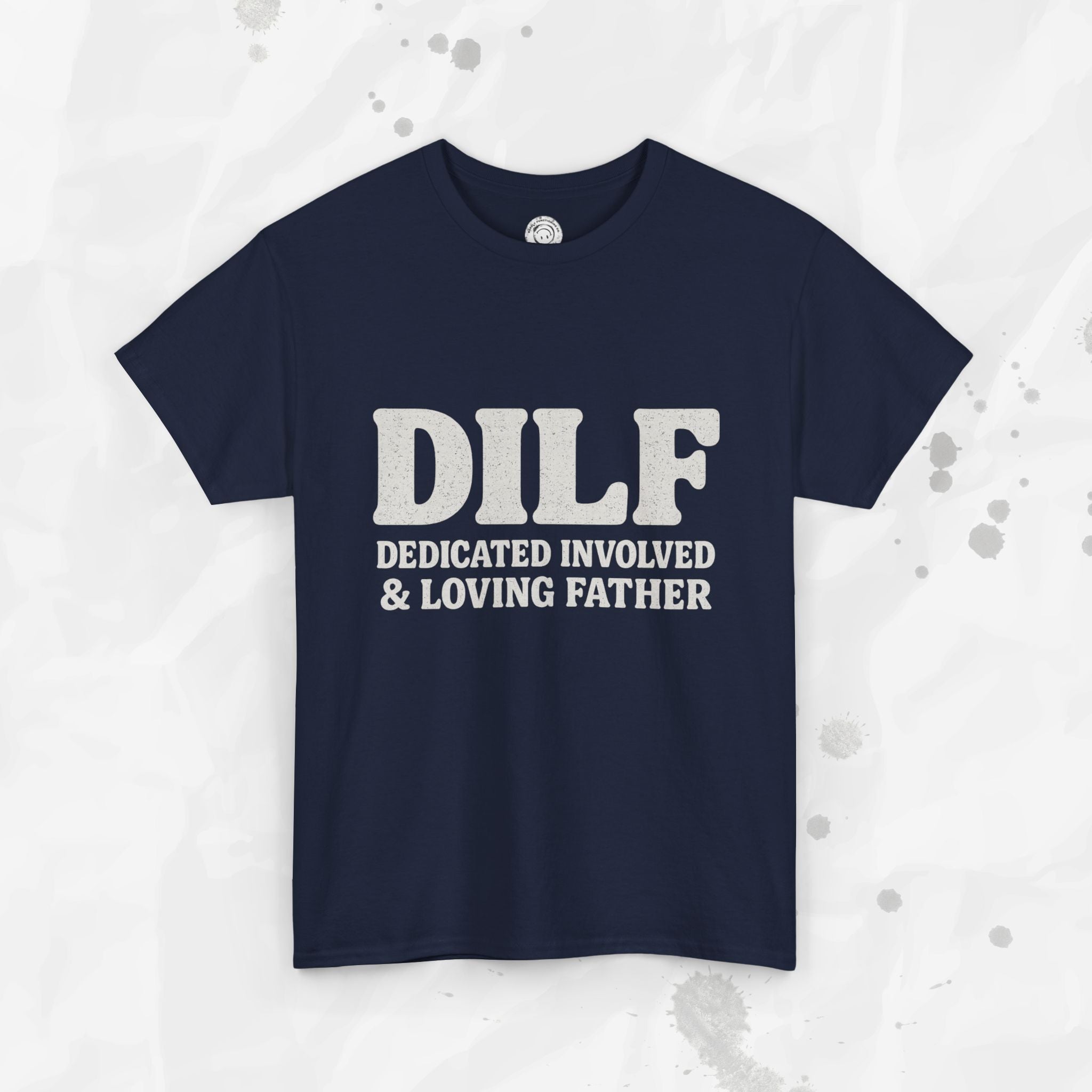 DILF – T-Shirt