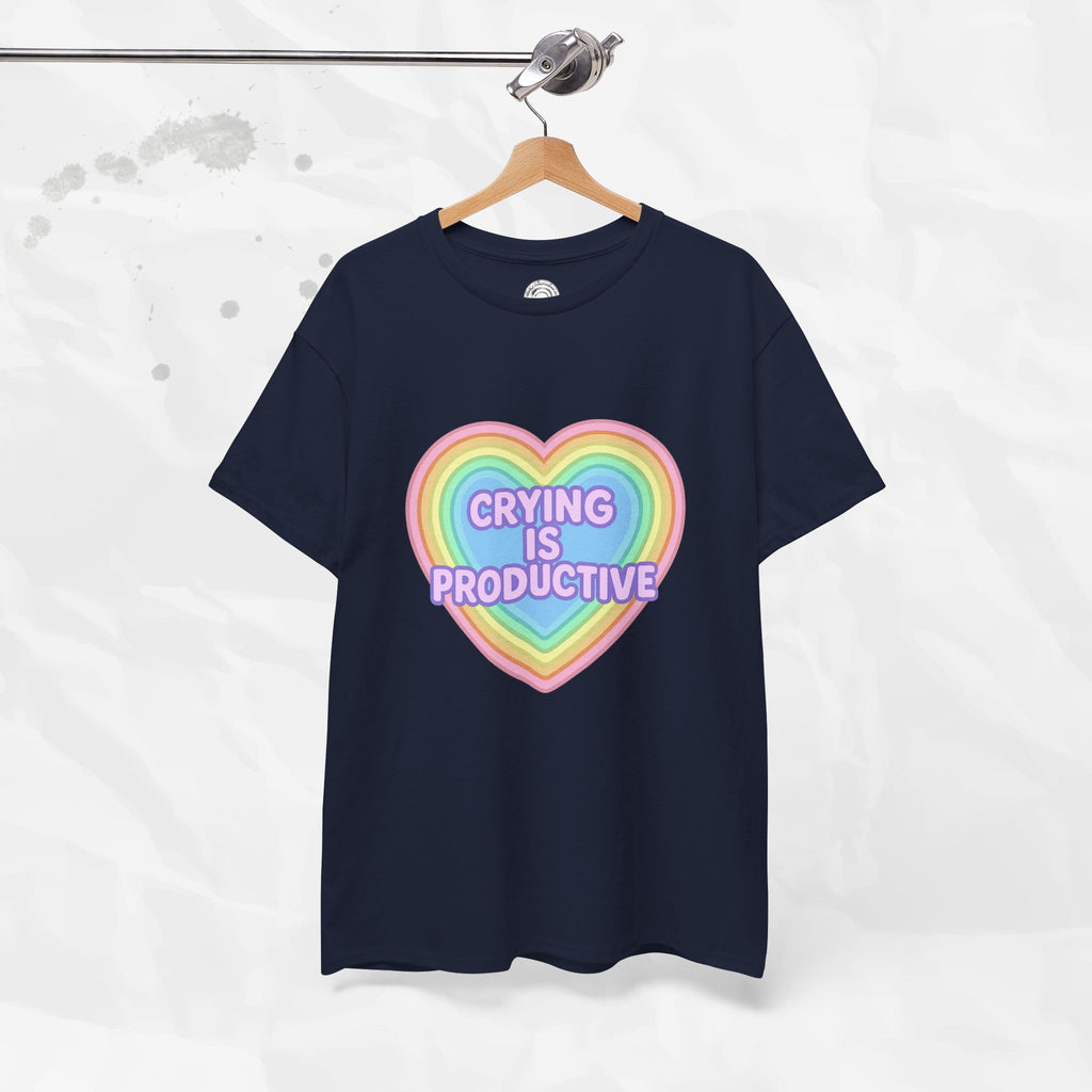 Crying Is Productive – T-Shirt