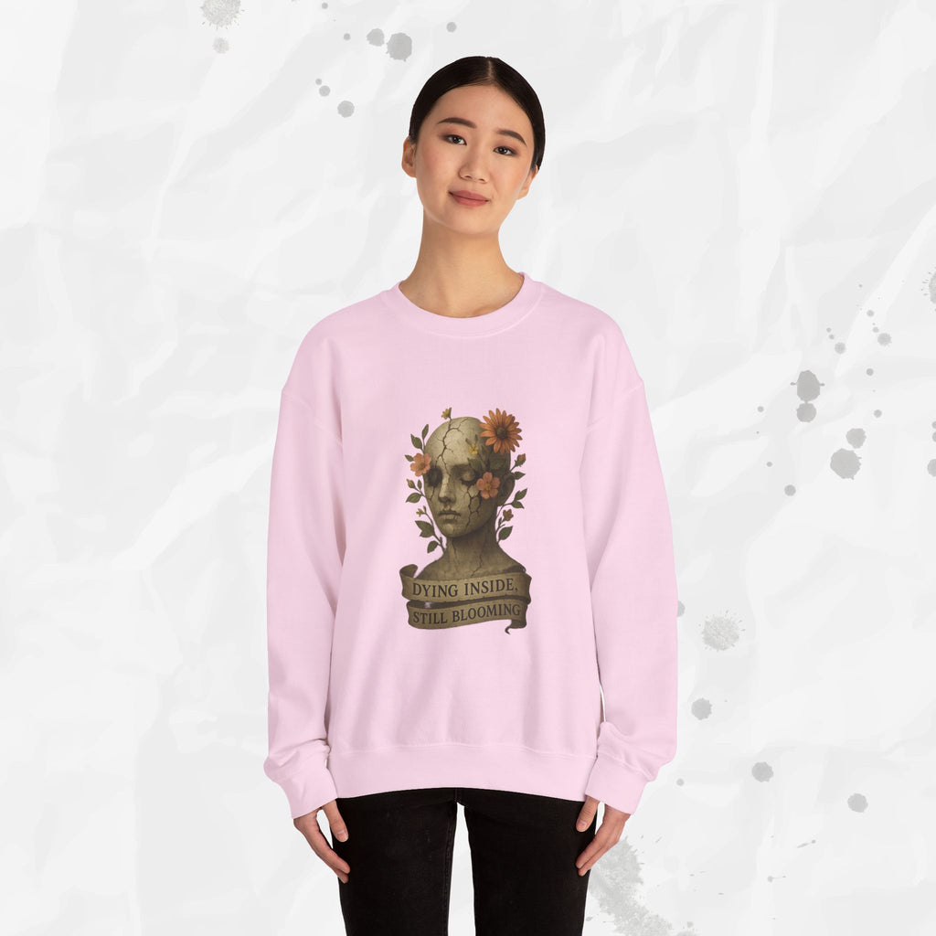 Dying Inside, Still Blooming - Crewneck Sweatshirt