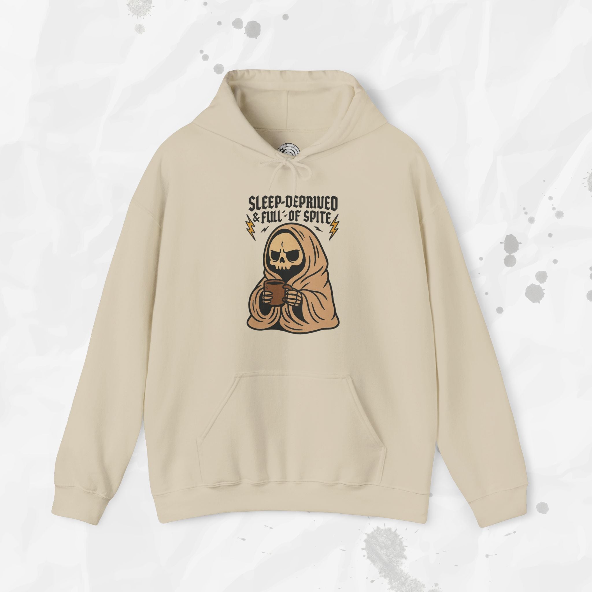 Sleep-Deprived & Full of Spite - Hoodie