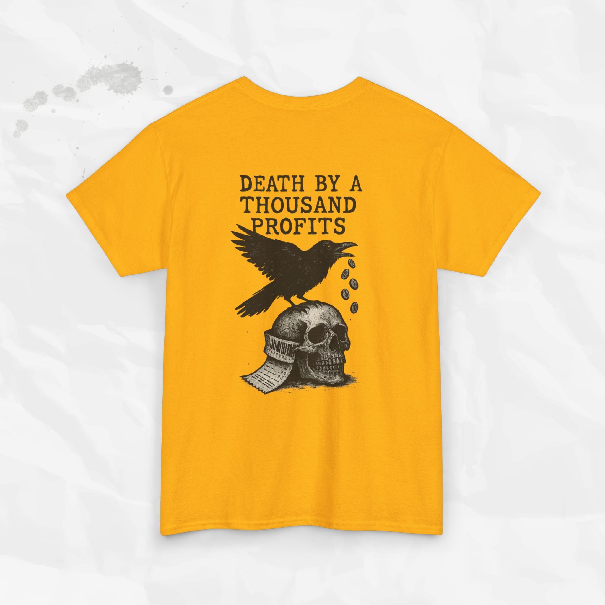 Death by a Thousand Profits - T-Shirt