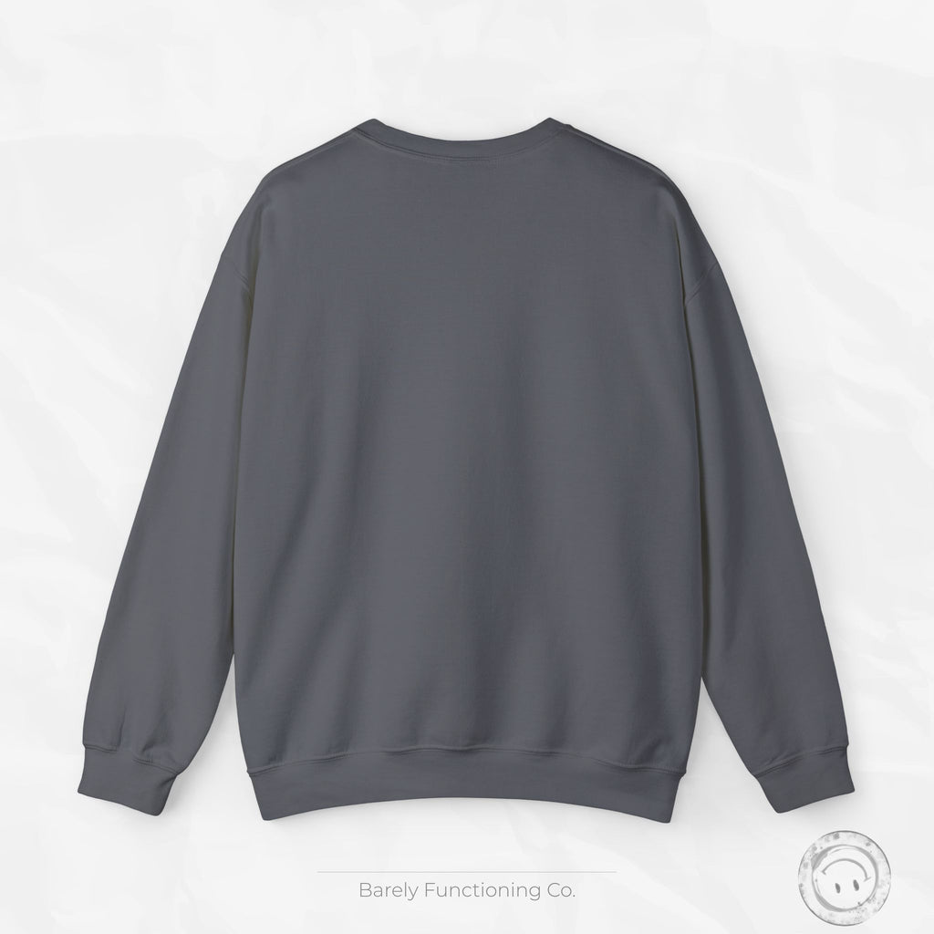 Trying My Best (Maybe) - Crewneck Sweatshirt