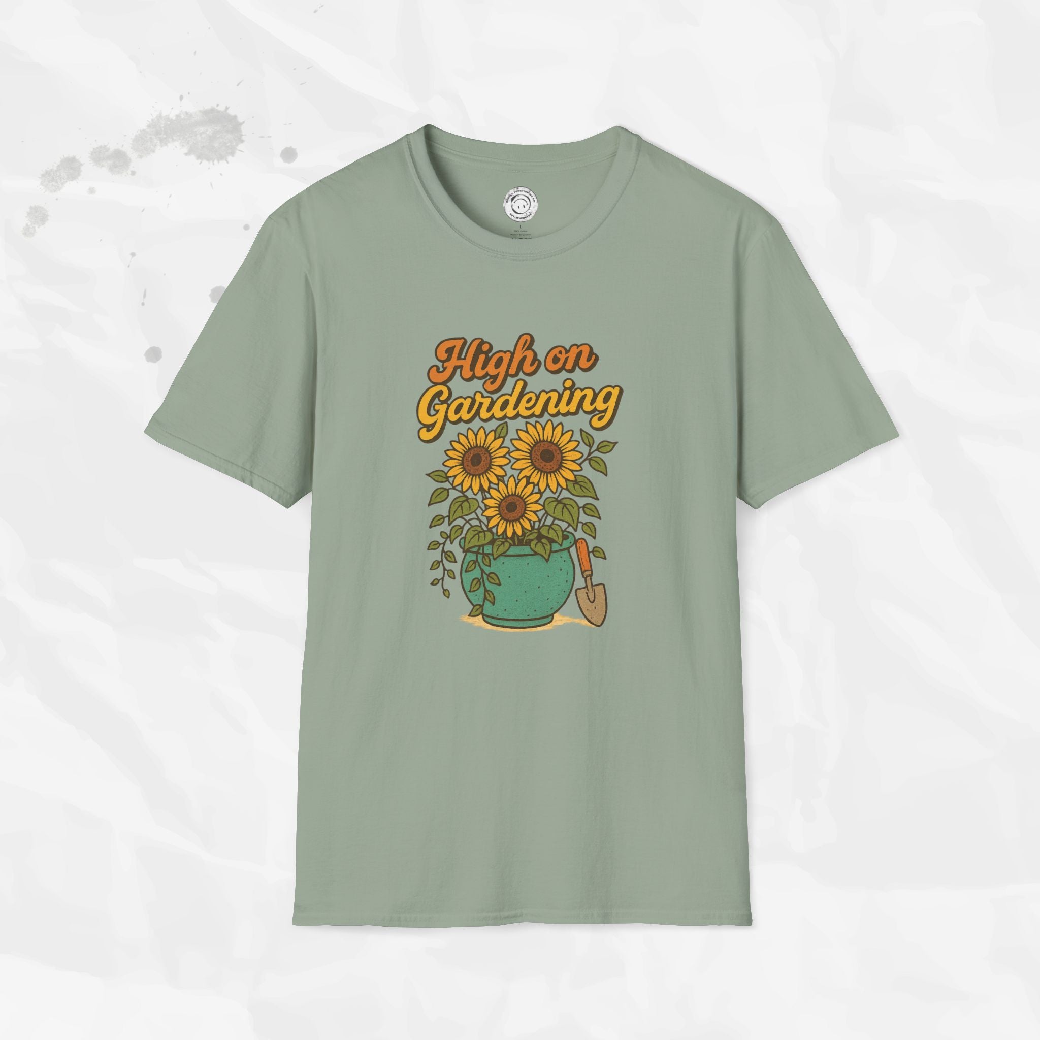 High on Gardening - T-Shirt