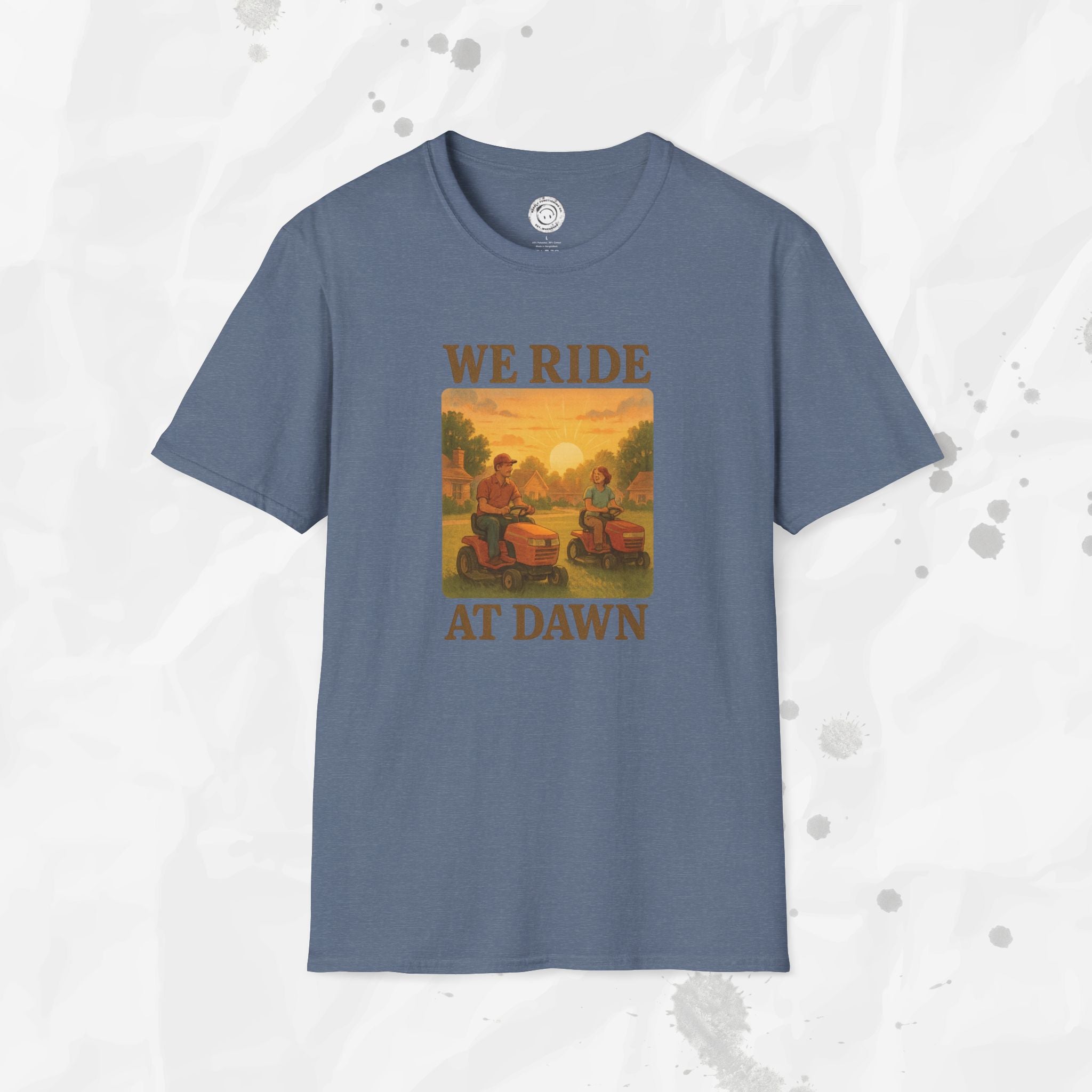 We Ride At Dawn - T-Shirt