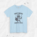 Camiseta "Un desastre con piernas estupendas"