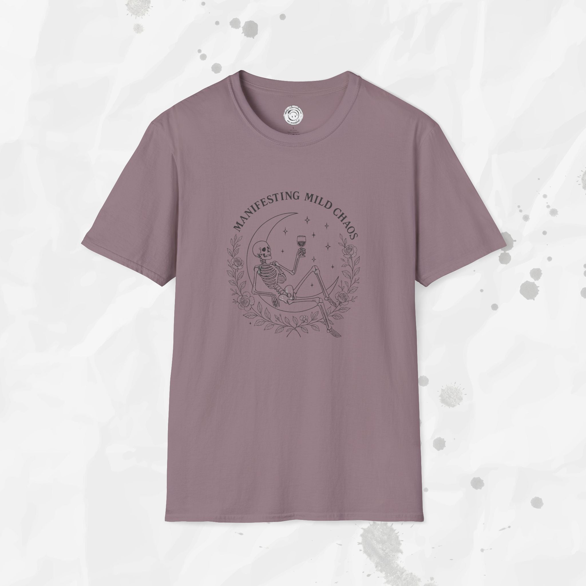 Manifesting Mild Chaos - T-Shirt
