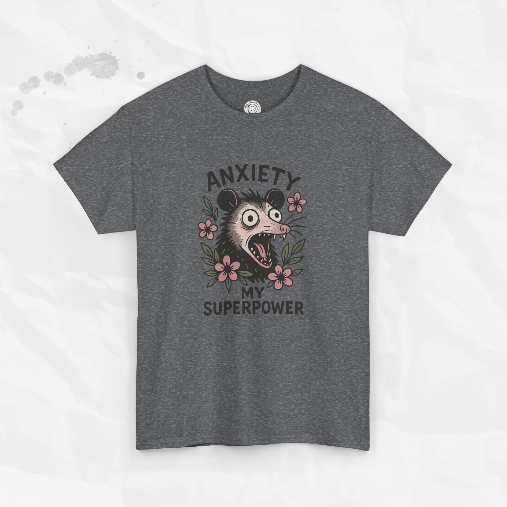 Anxiety Is My Superpower – T-Shirt