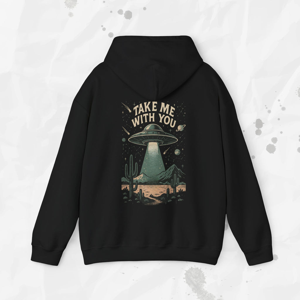 Take Me With You - Hoodie