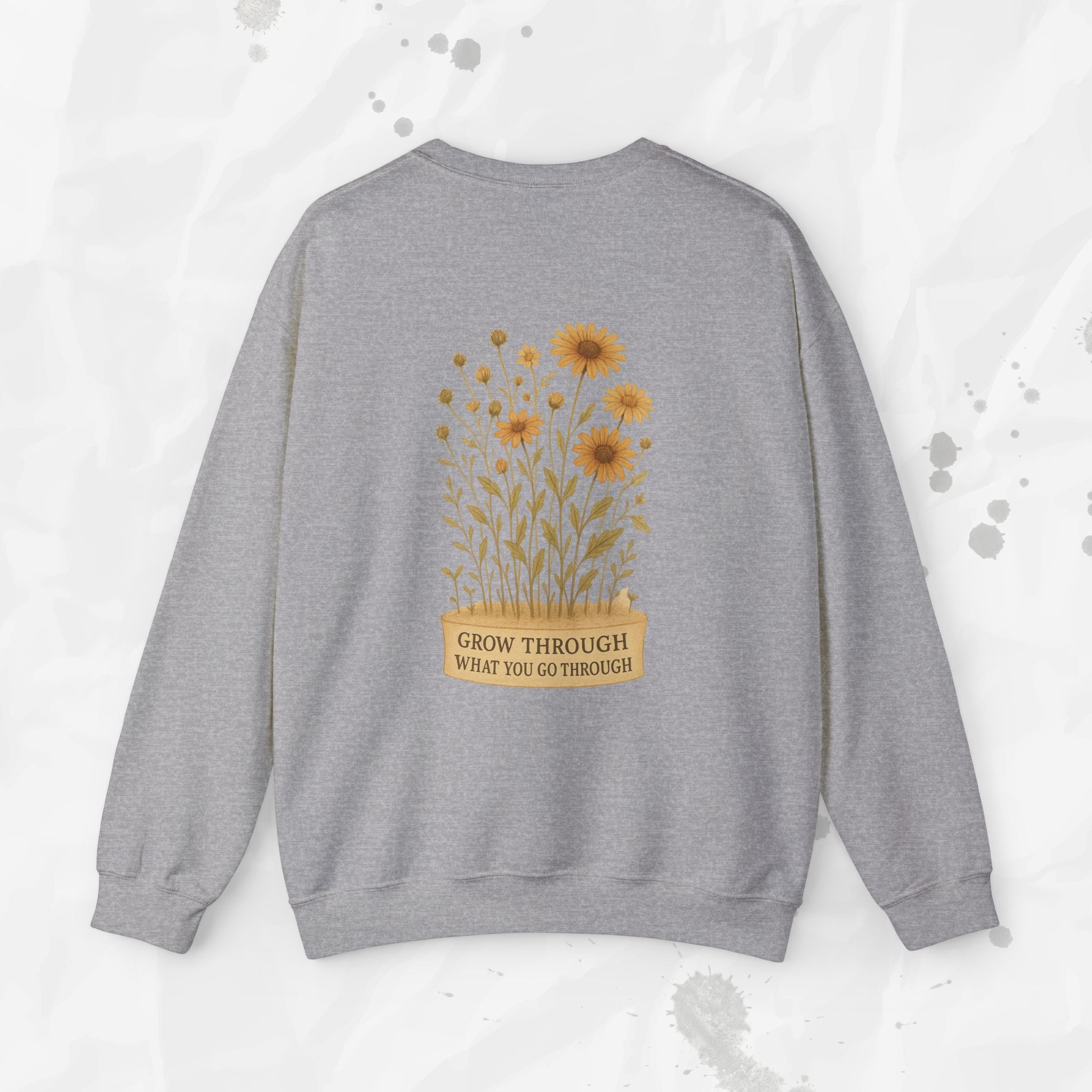 Grow Through What You Go Through - Crewneck Sweatshirt