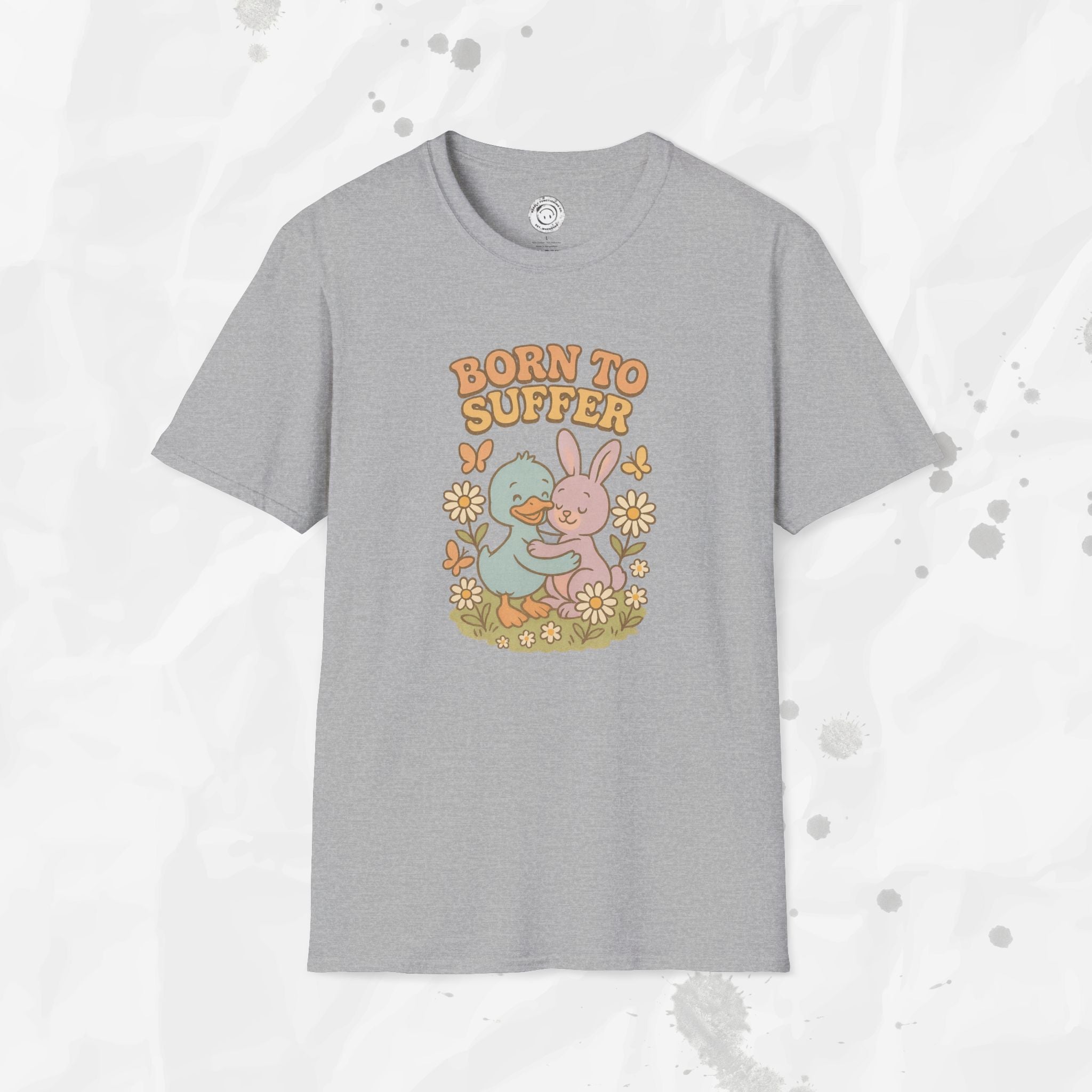 Born To Suffer - T-Shirt