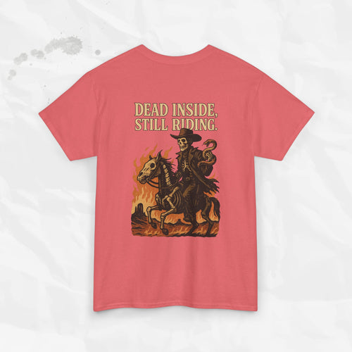 Mort à l'intérieur, toujours en selle - T-shirt