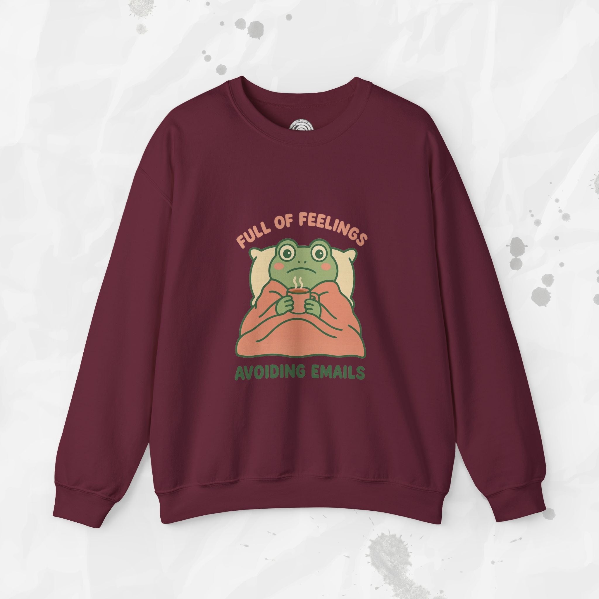 Full of Feelings Avoiding Emails - Crewneck Sweatshirt