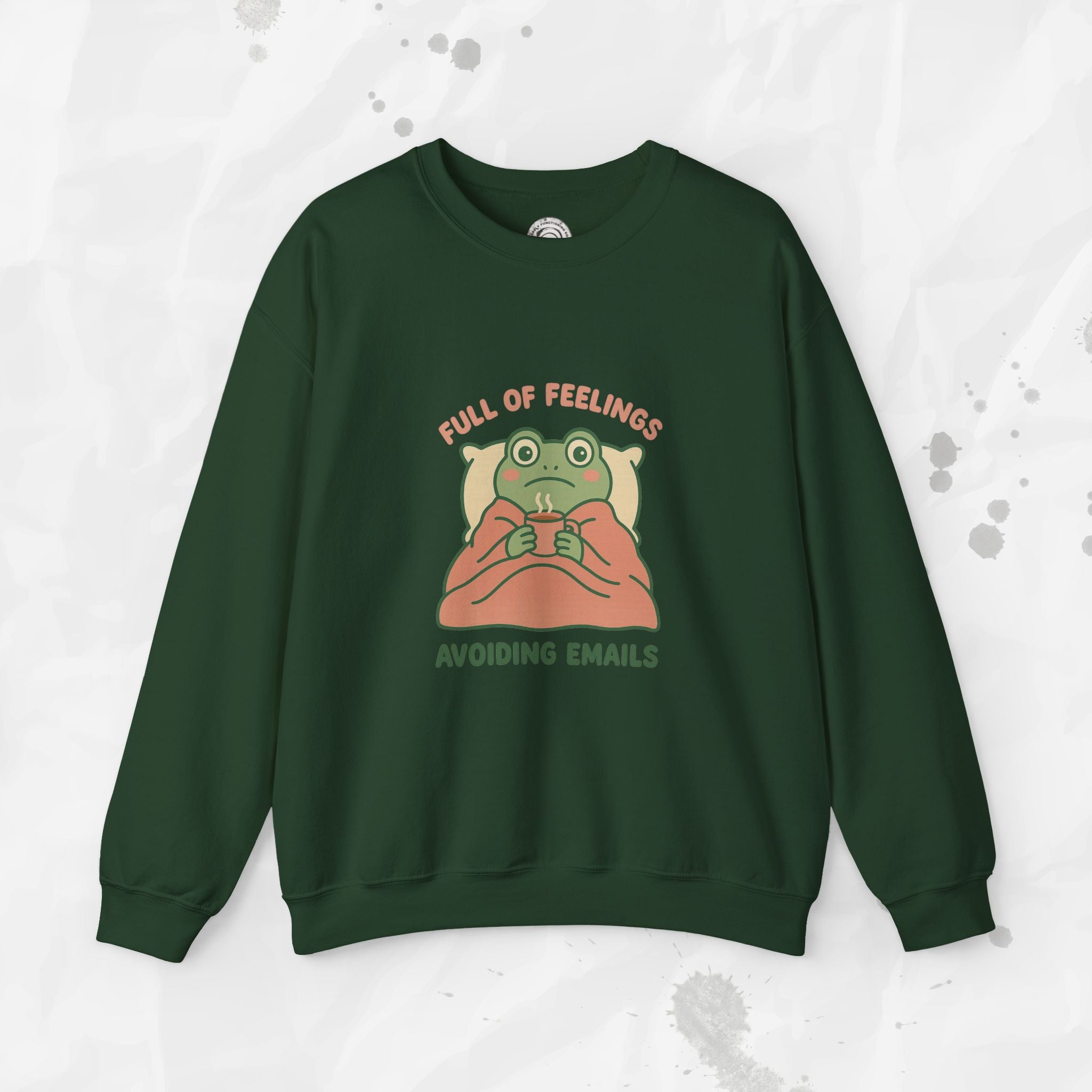 Full of Feelings Avoiding Emails - Crewneck Sweatshirt