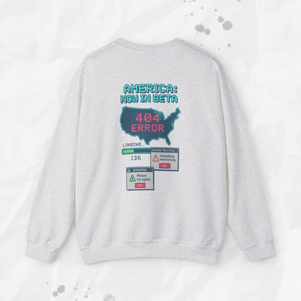 America: Now in Beta - Crewneck Sweatshirt