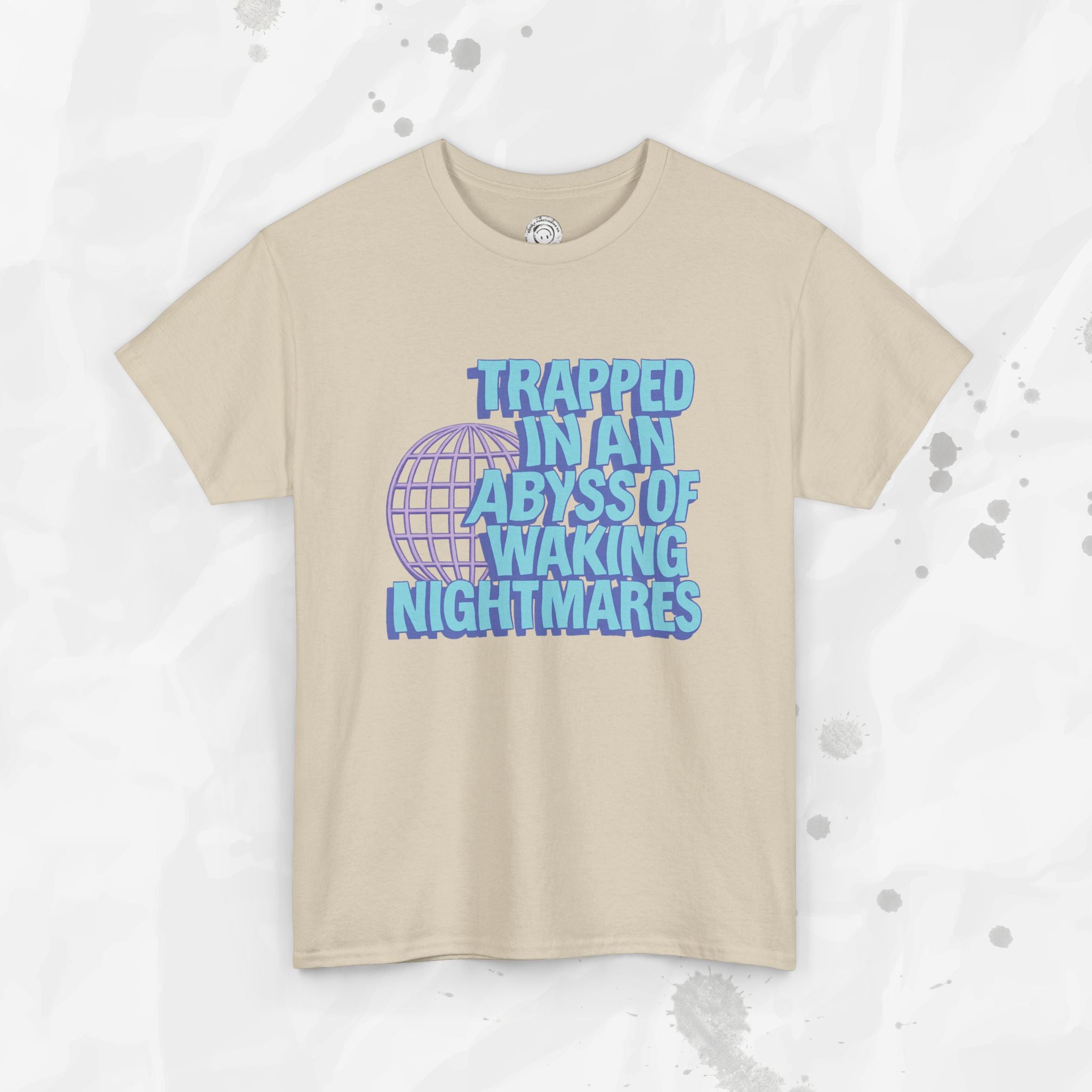 Trapped in an Abyss of Waking Nightmares - T-Shirt
