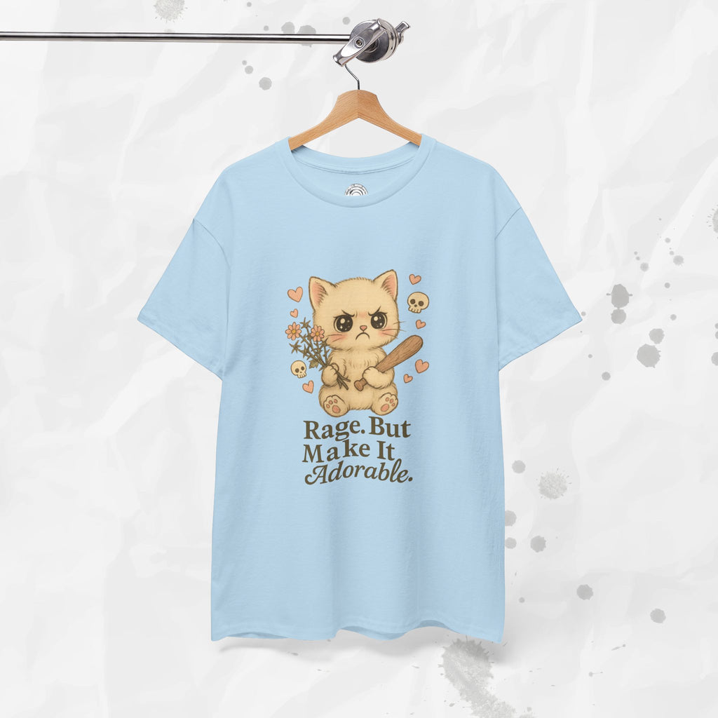 Rage But Make It Adorable - T-Shirt