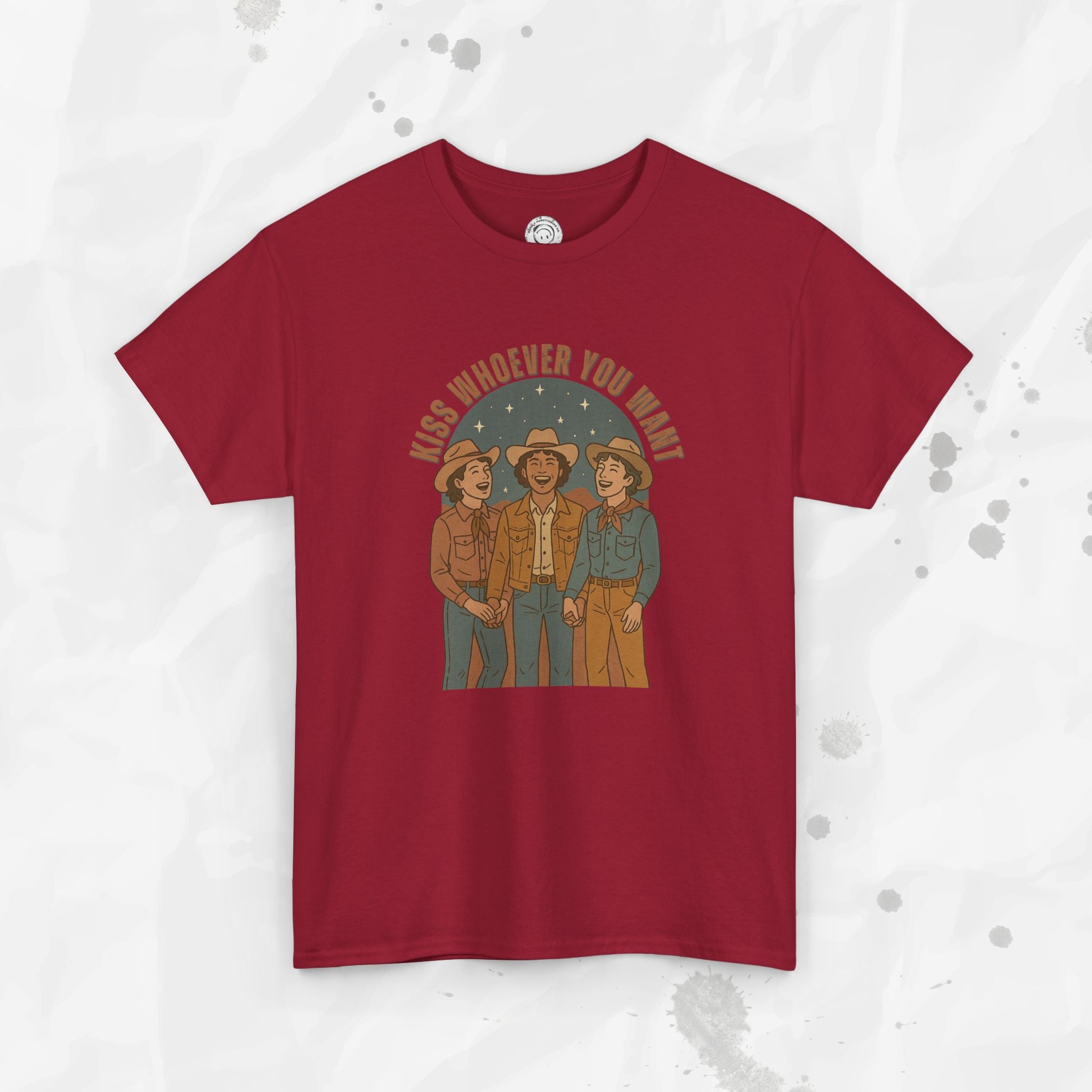 Kiss Whoever You Want – T-Shirt