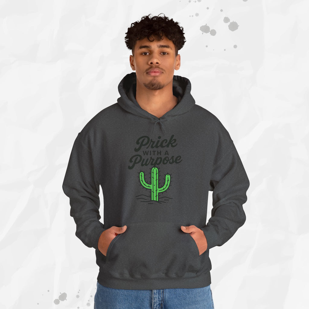 Prick With A Purpose - Hoodie