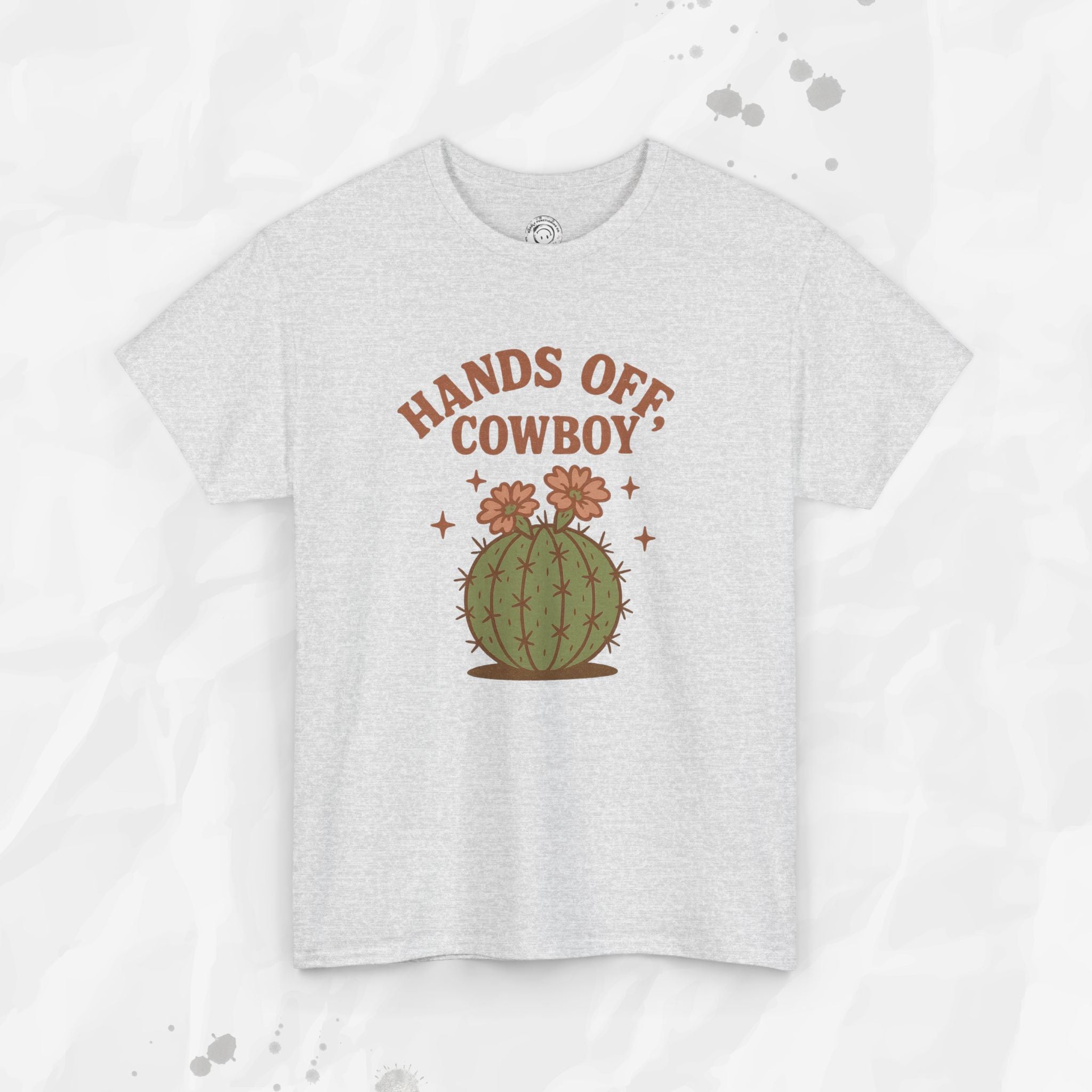 Hands Off, Cowboy! - T-Shirt
