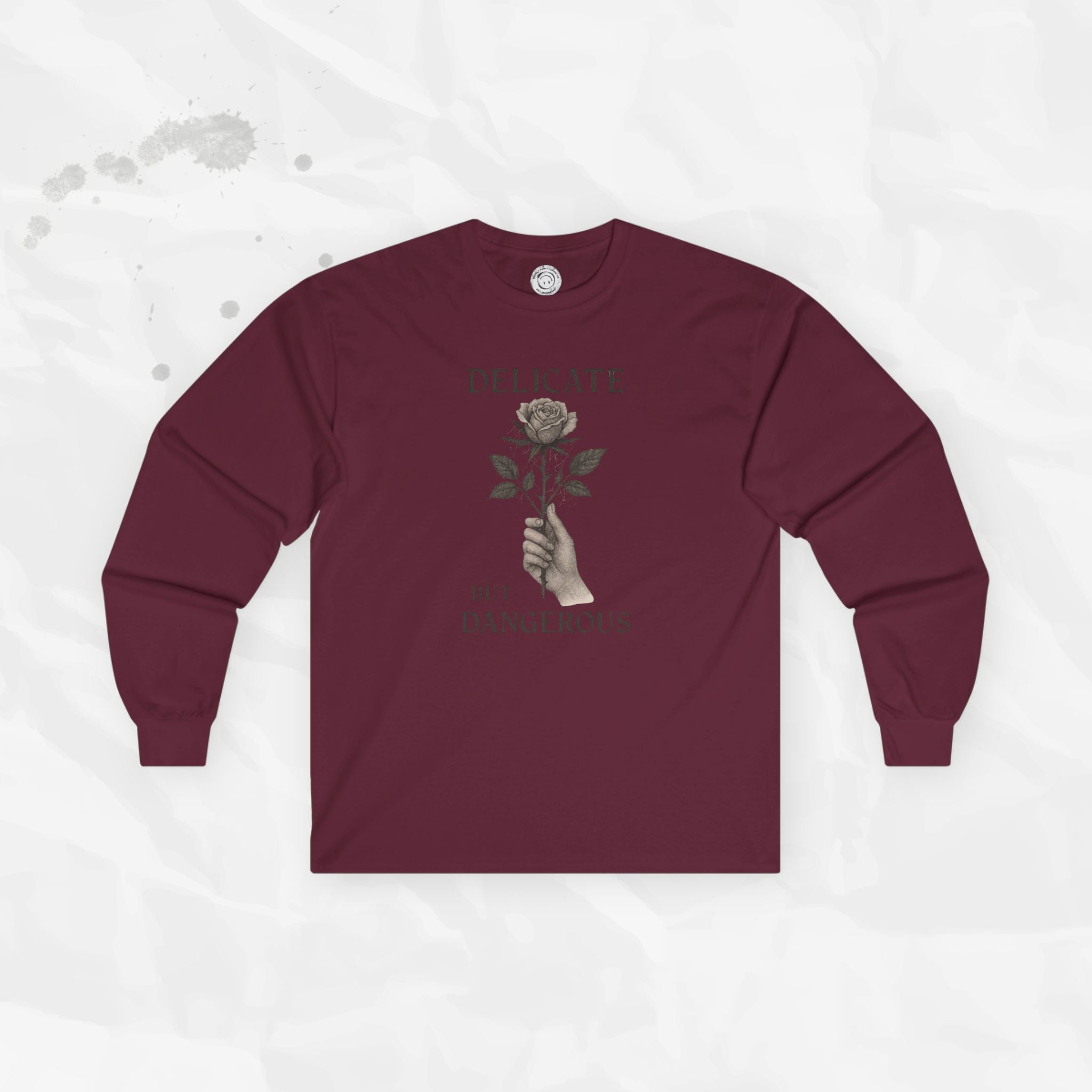 Delicate But Dangerous - Long Sleeve T-Shirt