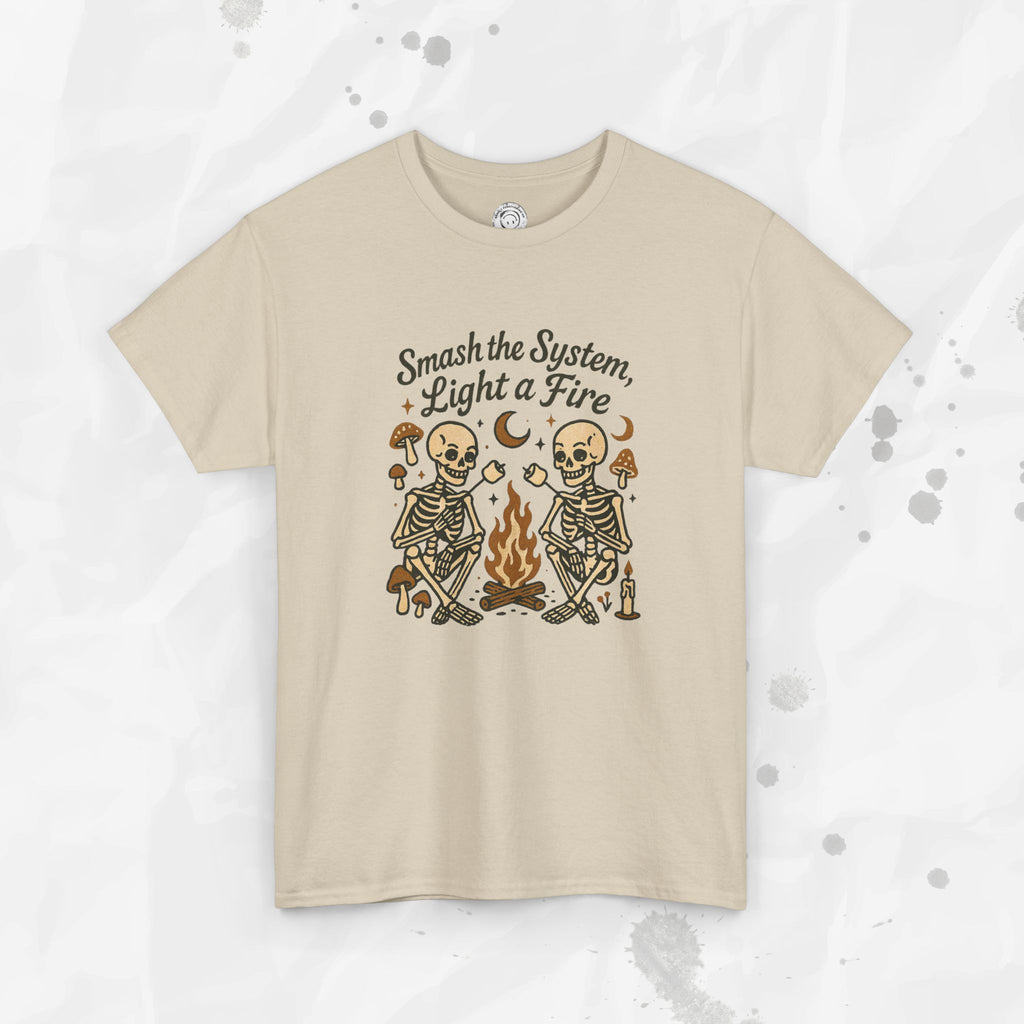 Smash the System, Light a Fire - T-Shirt