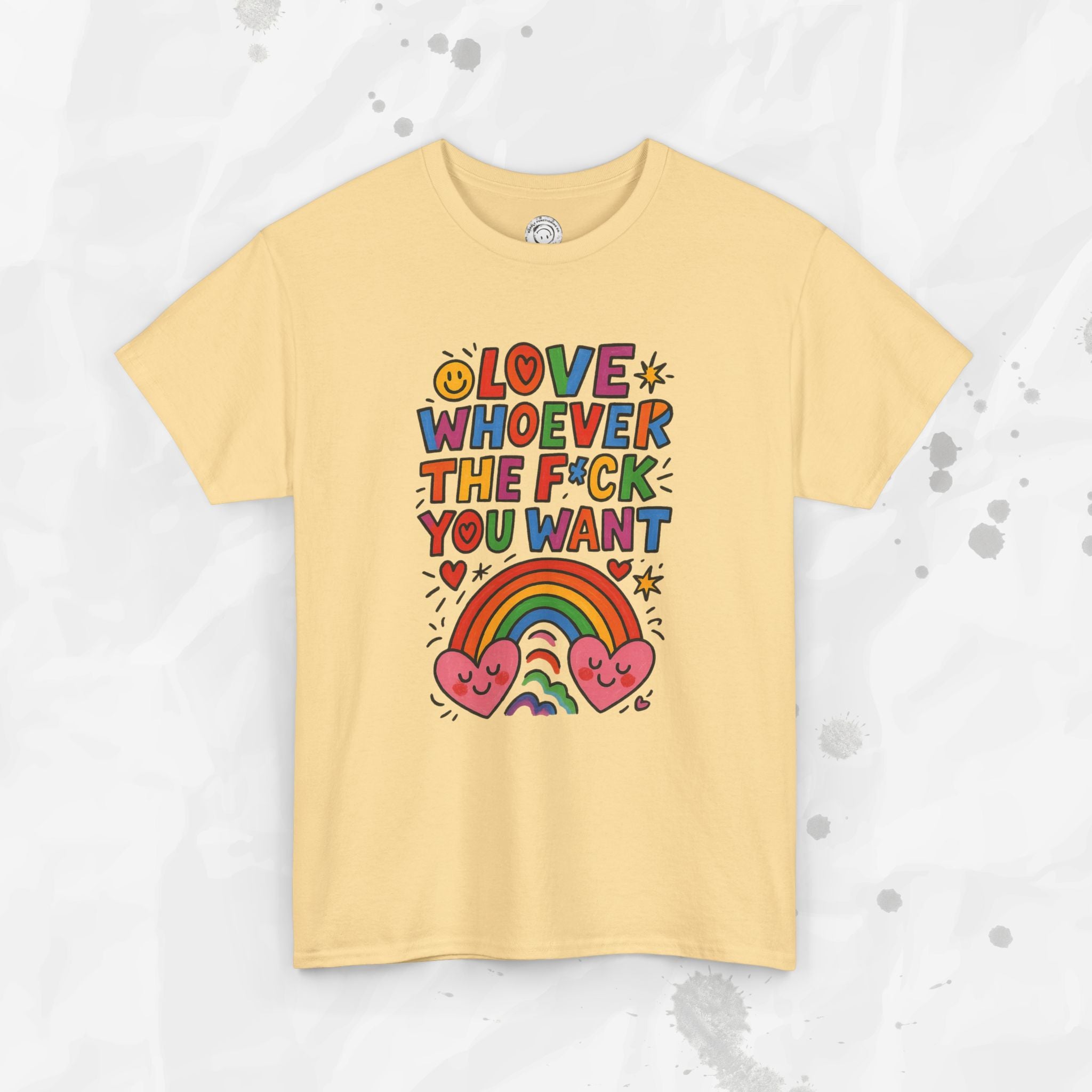 Love Whoever The F*ck You Want - T-Shirt