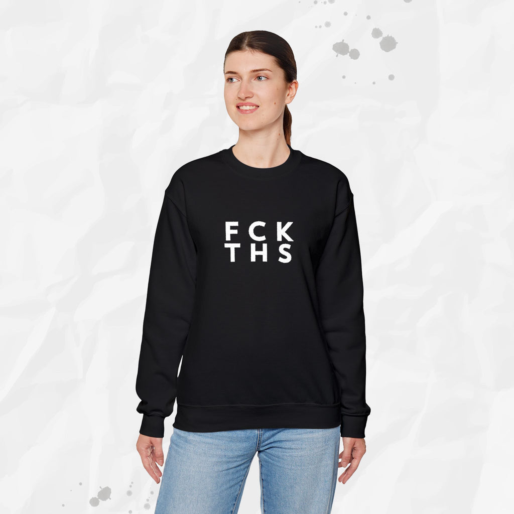 FCK THS – Embroidered Crewneck Sweatshirt