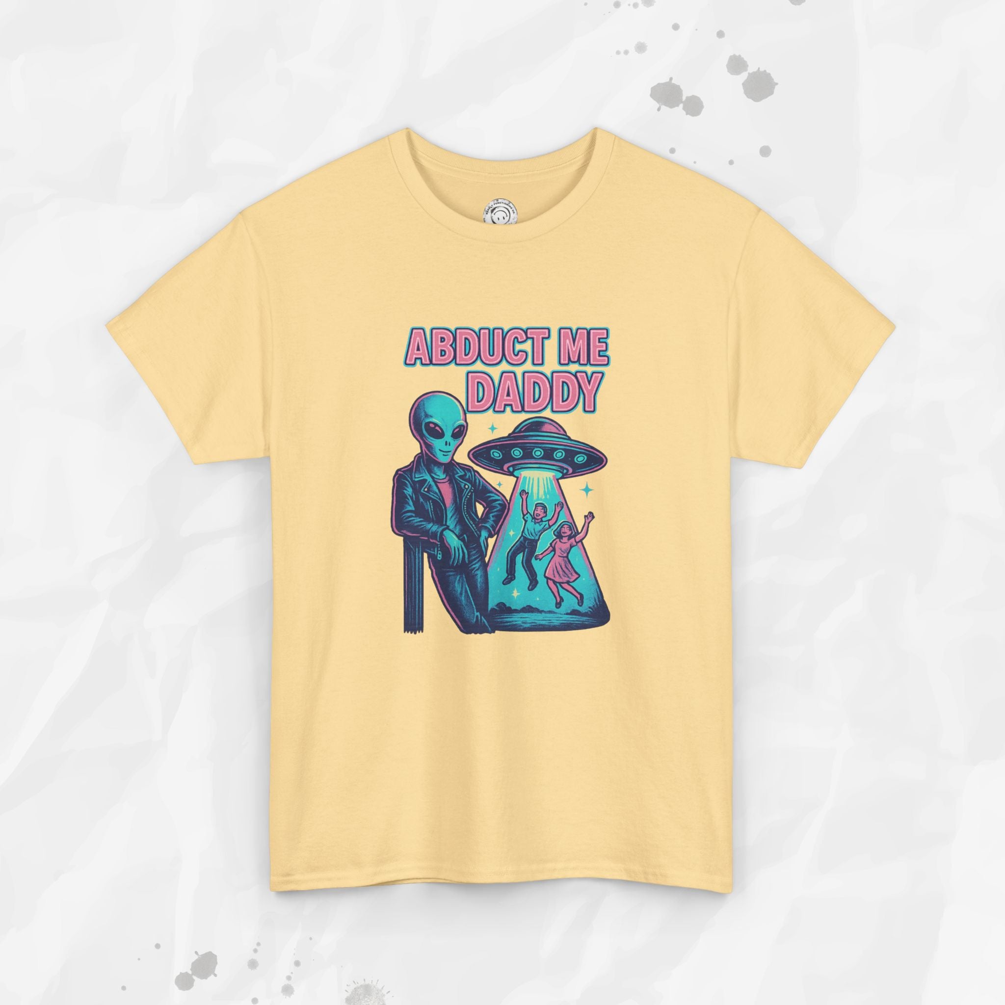 Abduct Me Daddy – T-Shirt