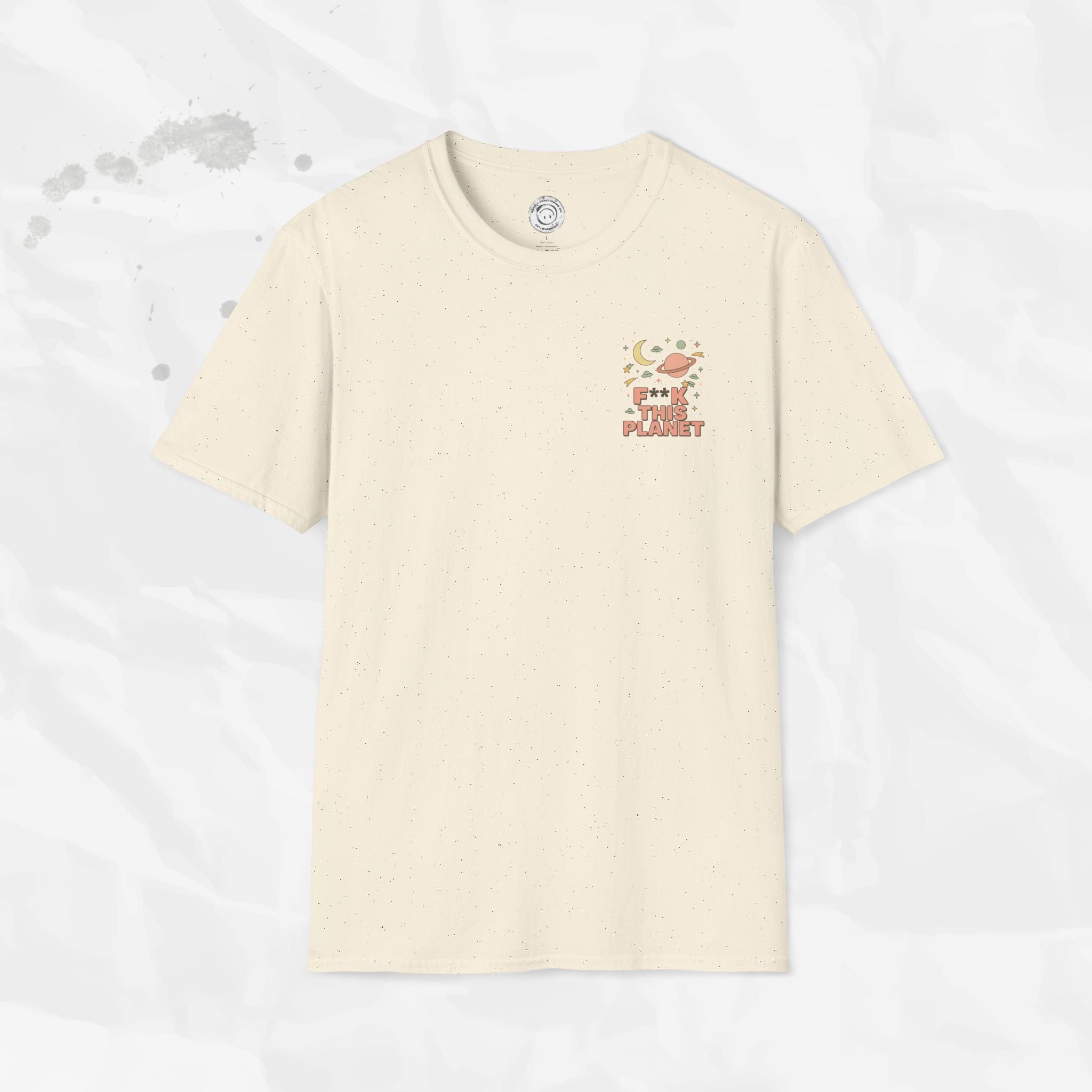 F*ck This Planet - T-Shirt