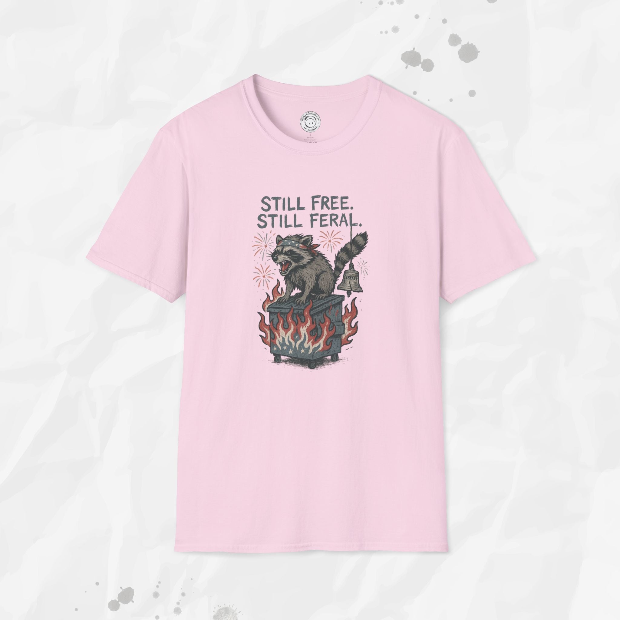 Still Free. Still Feral. - T-Shirt