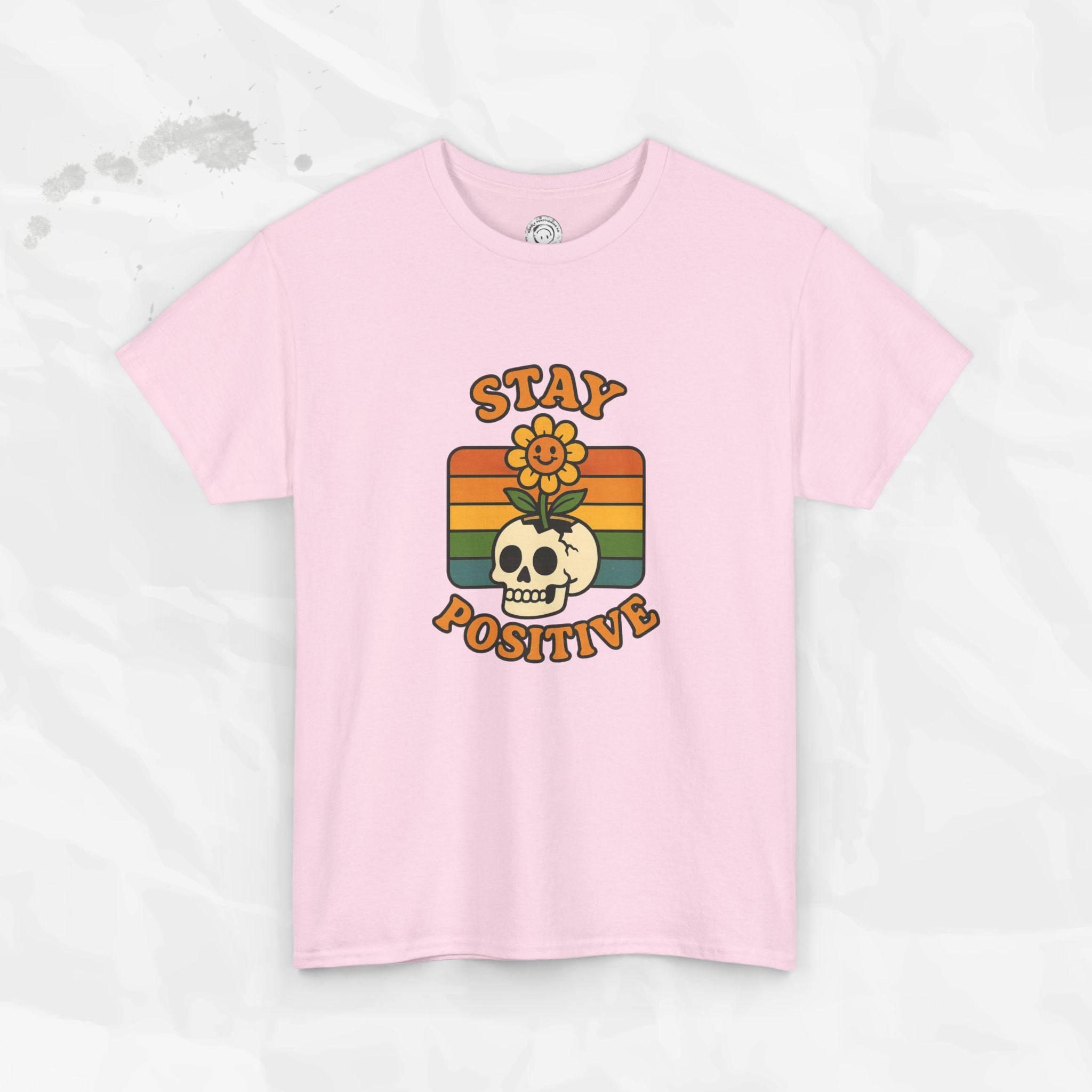 Stay Positive – T-Shirt