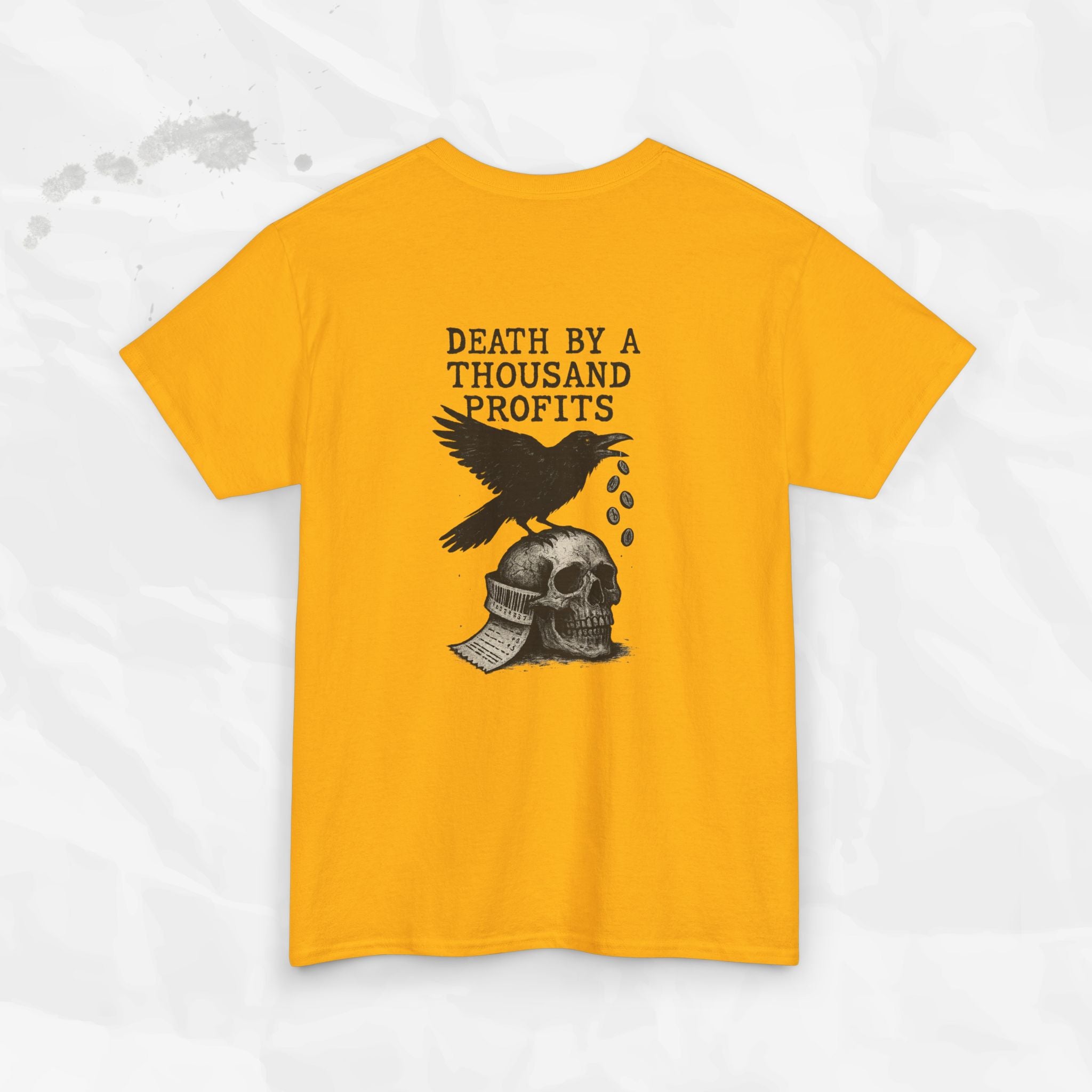 Death by a Thousand Profits - T-Shirt
